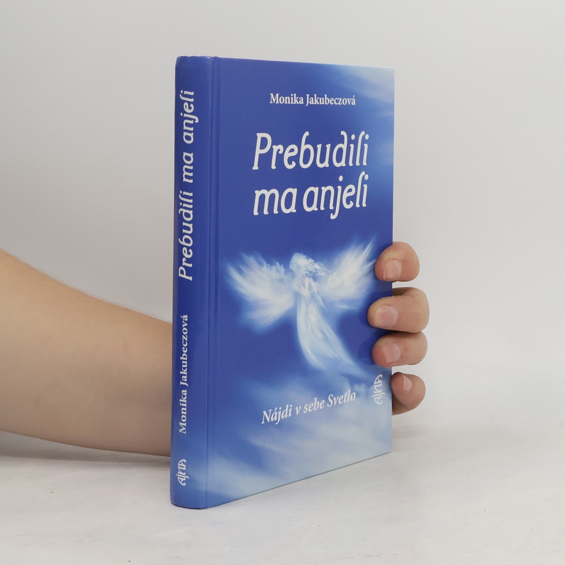 Jakubeczová Monika Prebudili ma anjeli