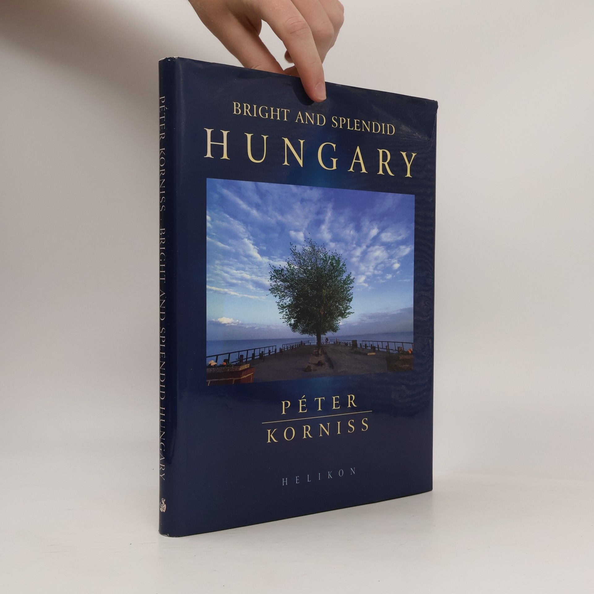 Péter Korniss Bright and splendid Hungary