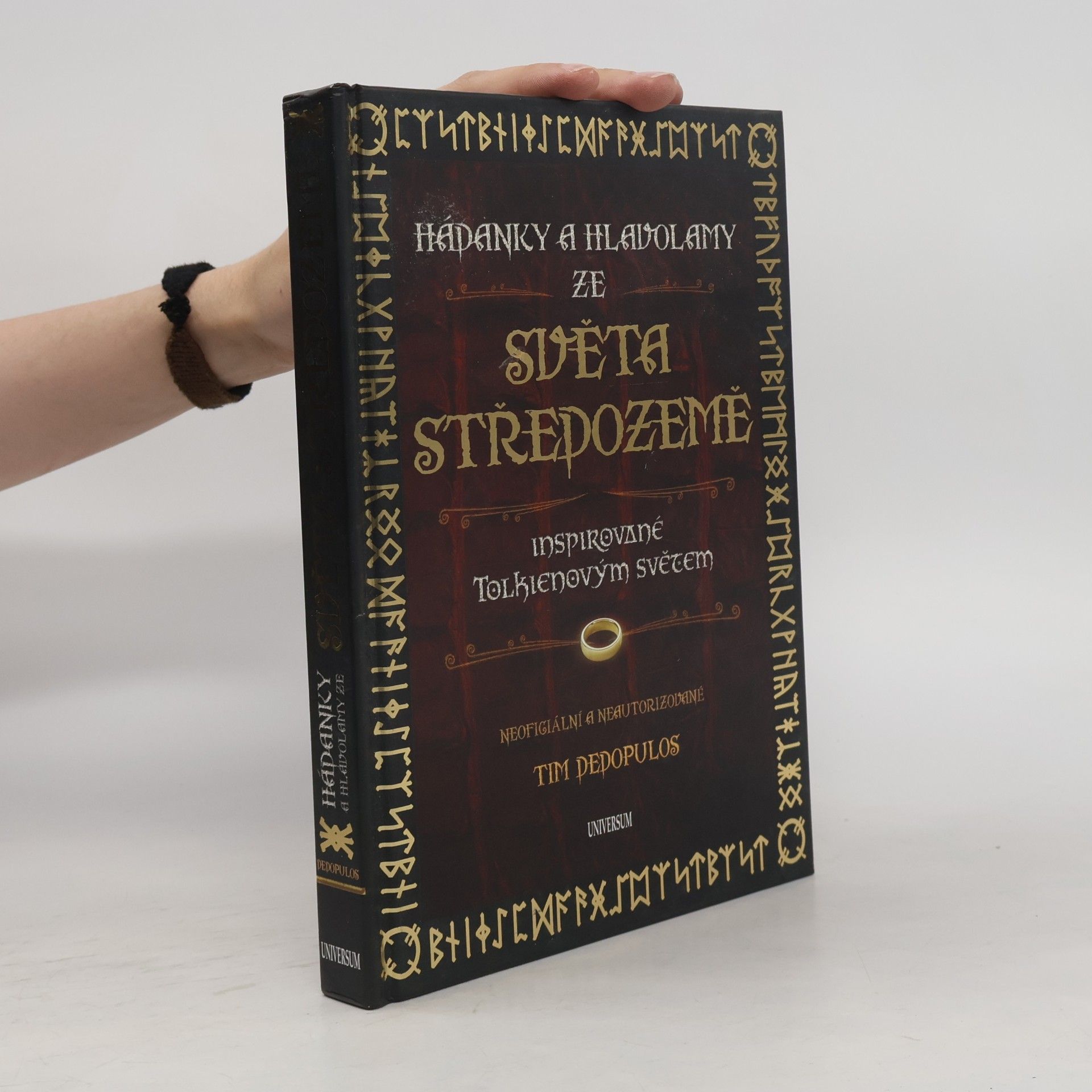 Tim Dedopulos Hádanky a hlavolamy ze světa Středozemě. Inspirované Tolkienovým světem