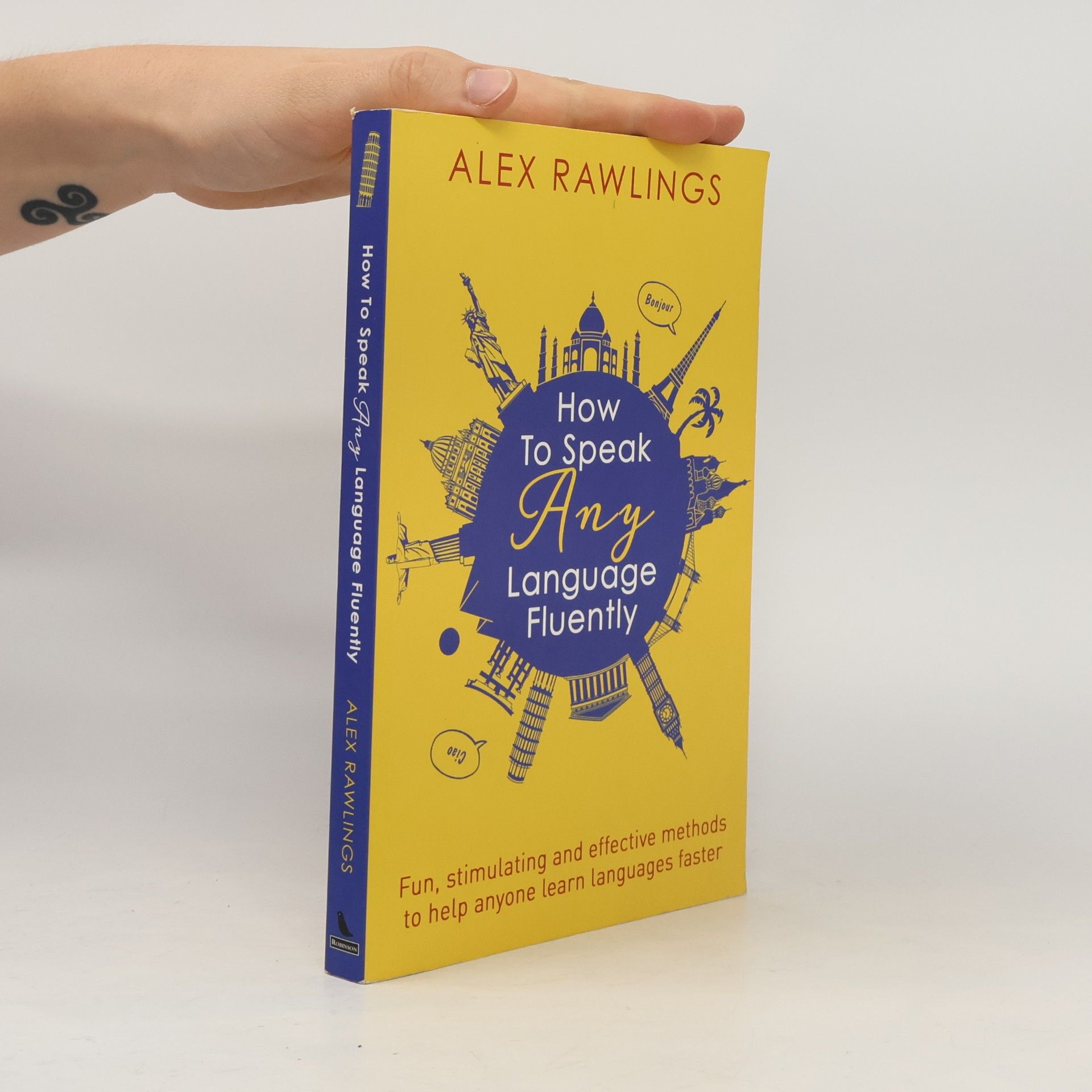 Alex Rawlings How to speak any language fluently