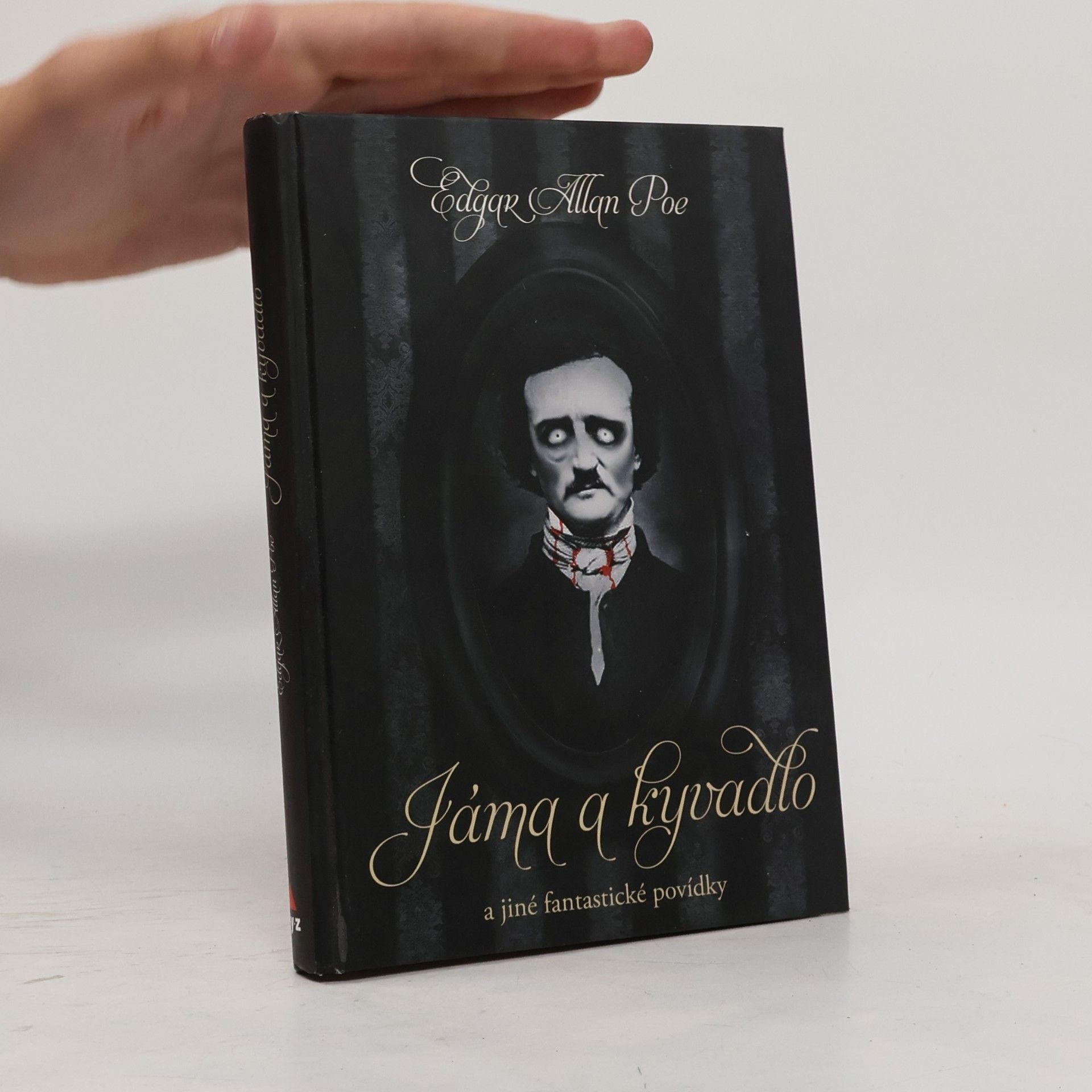 Edgar Allan Poe Jáma a kyvadlo a jiné fantastické příběhy