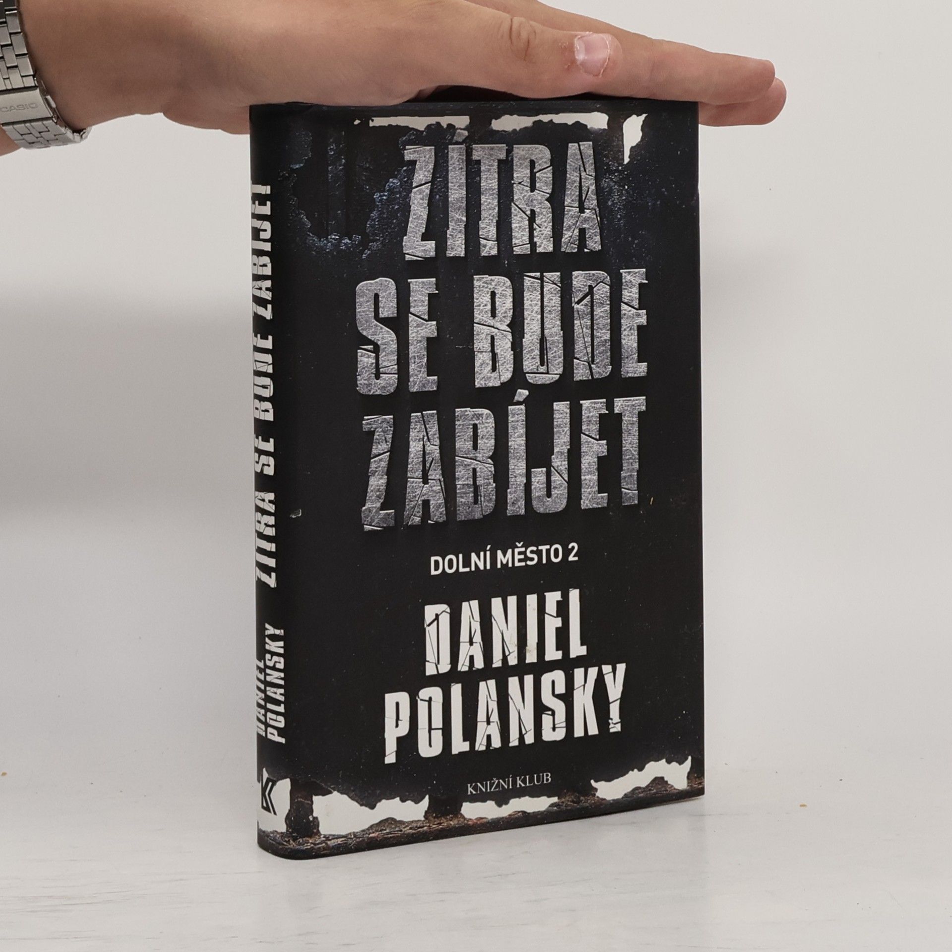 Daniel Polansky Dolní město 2. Zítra se bude zabíjet
