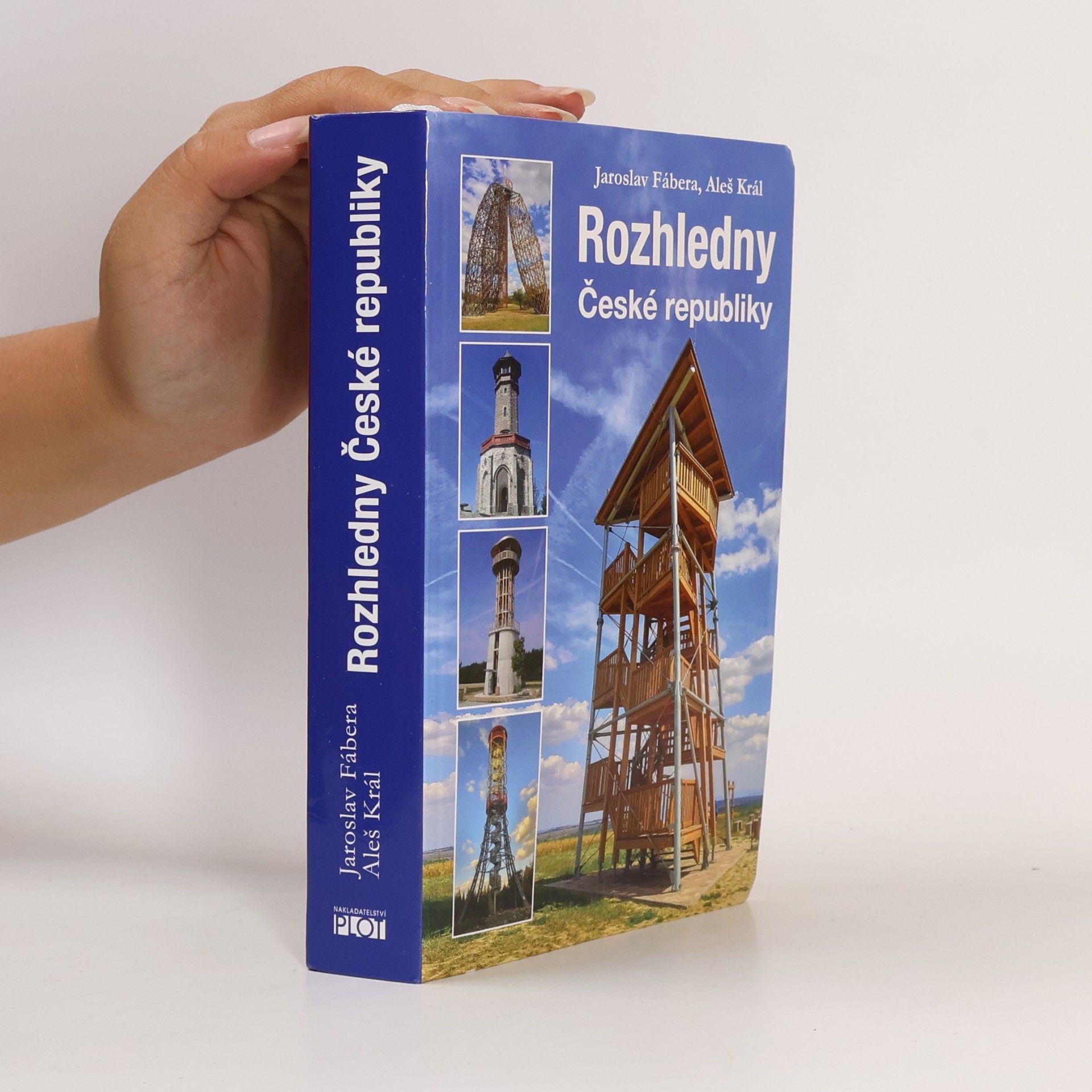 Aleš Král Rozhledny České republiky