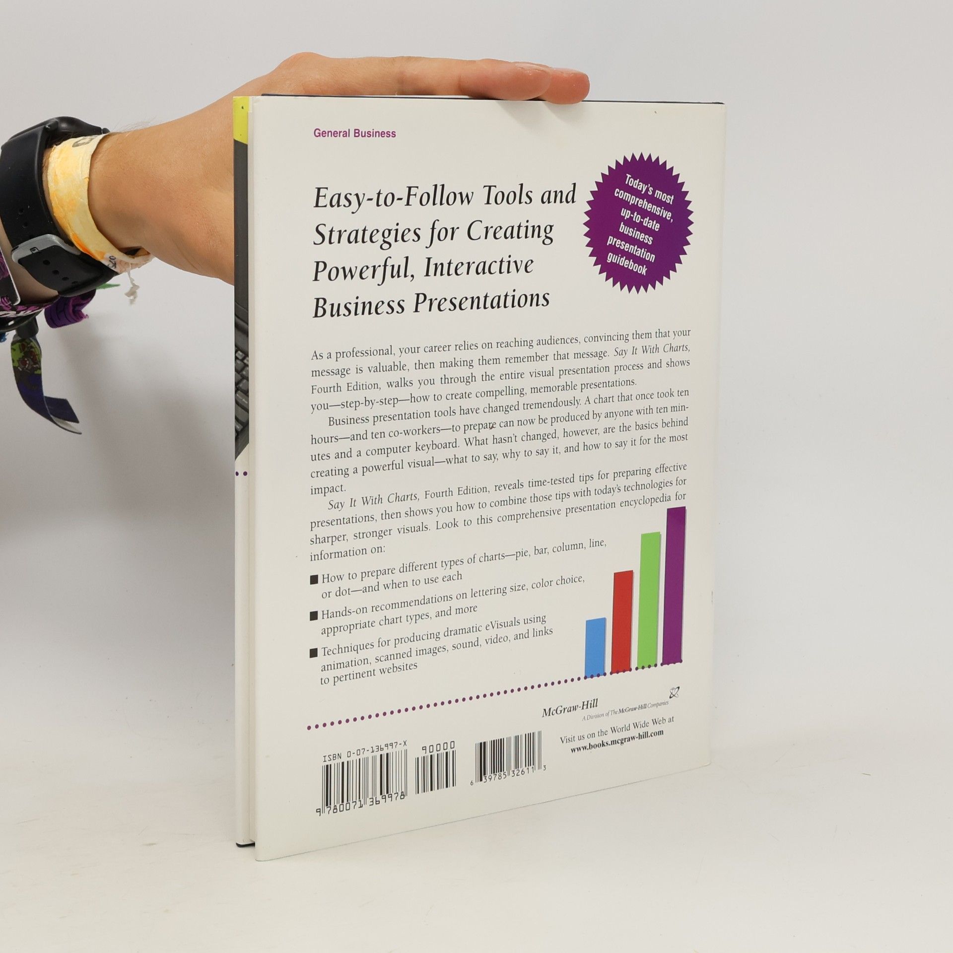Gene Zelazny Say It With Charts: The Executive's Guide to Visual Communication