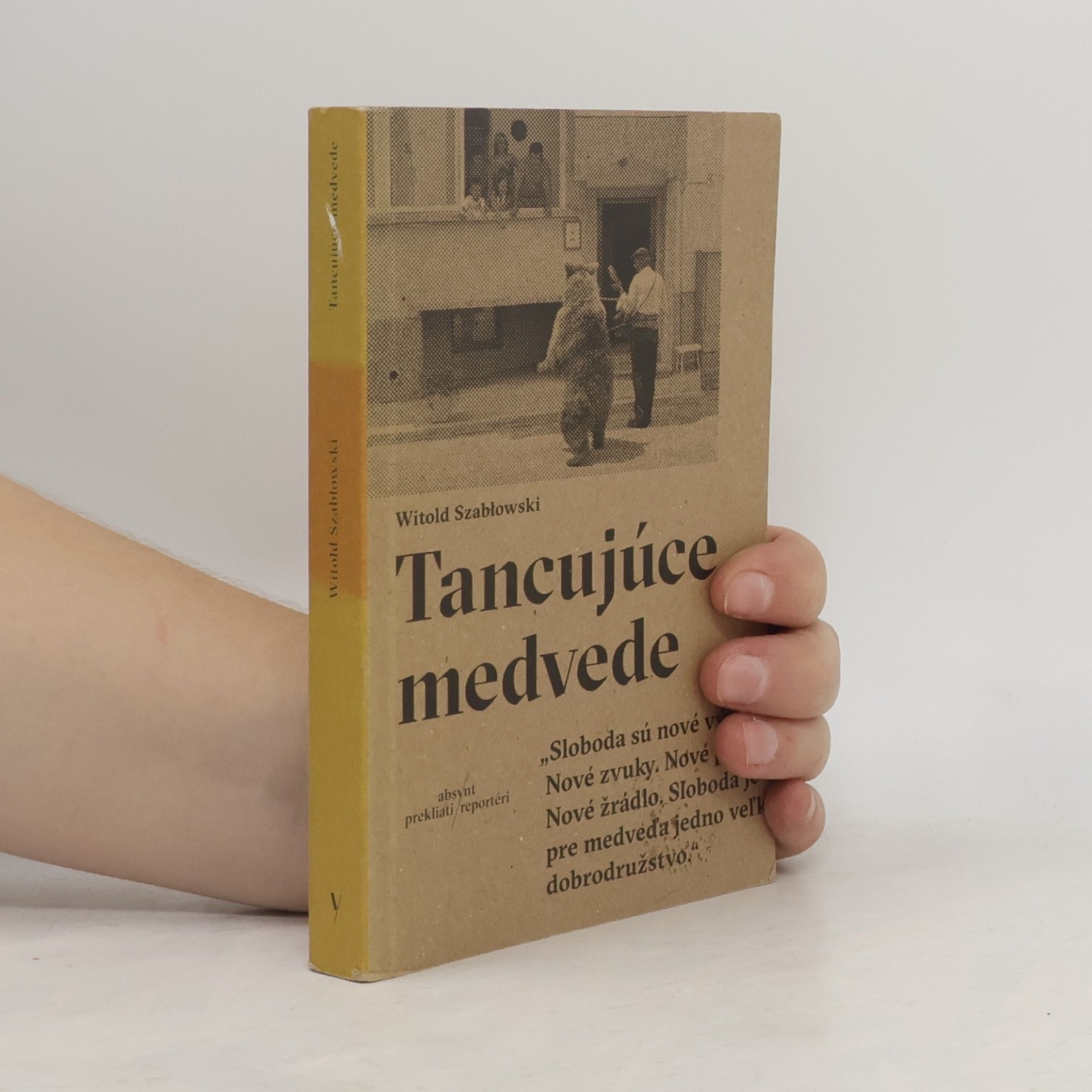 Szablowski Witold Tancujúce medvede
