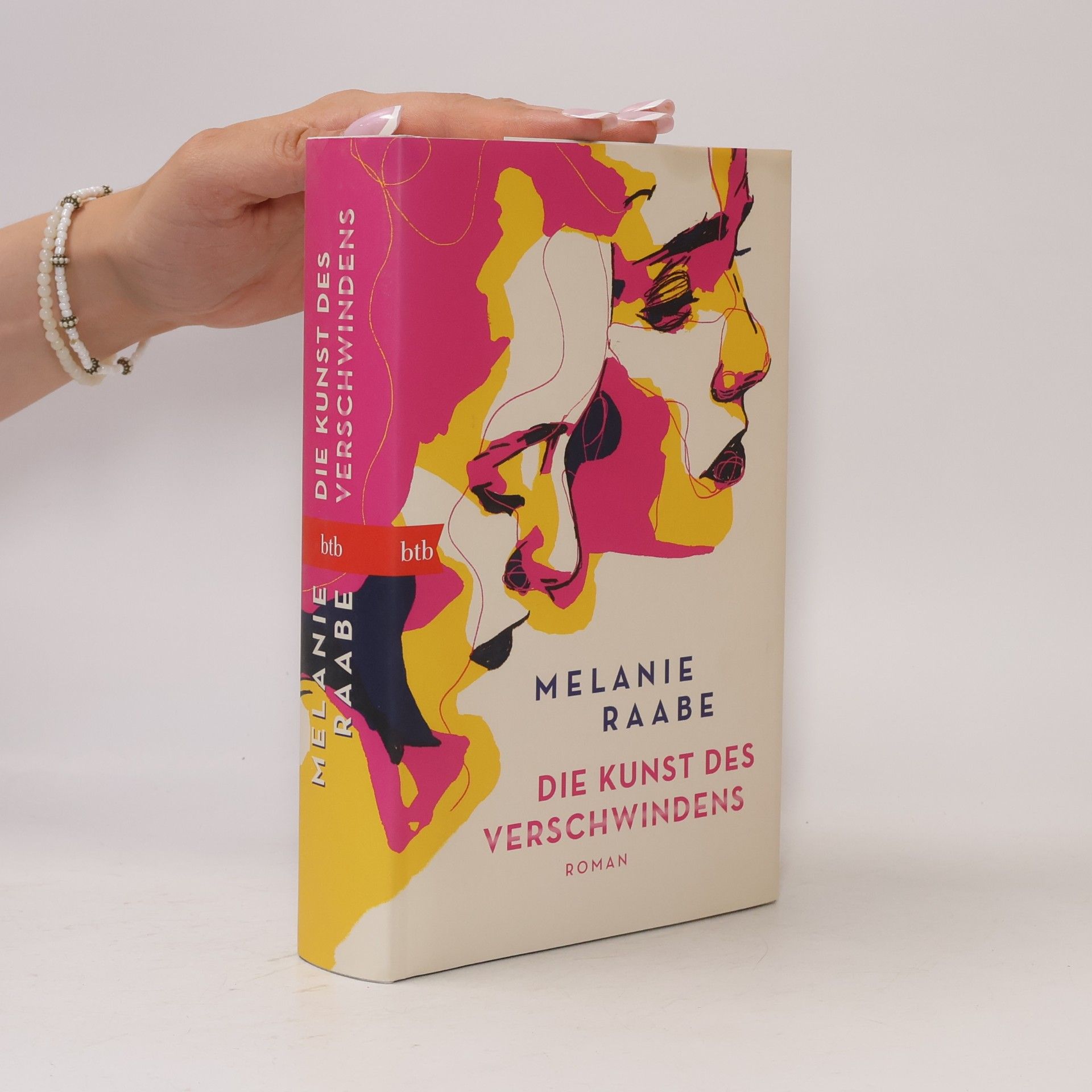 Melanie Raabe Die Kunst des Verschwindens