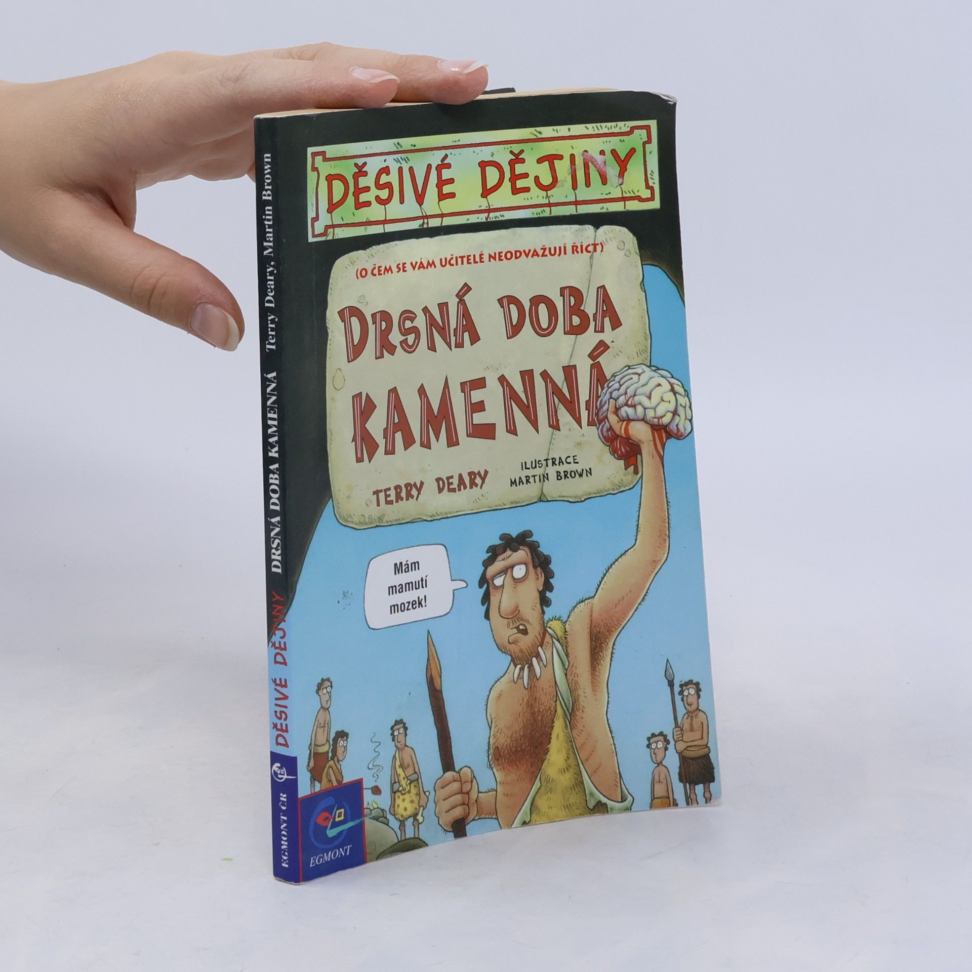 Robert Novotný Drsná doba kamenná. Děsivé dějiny