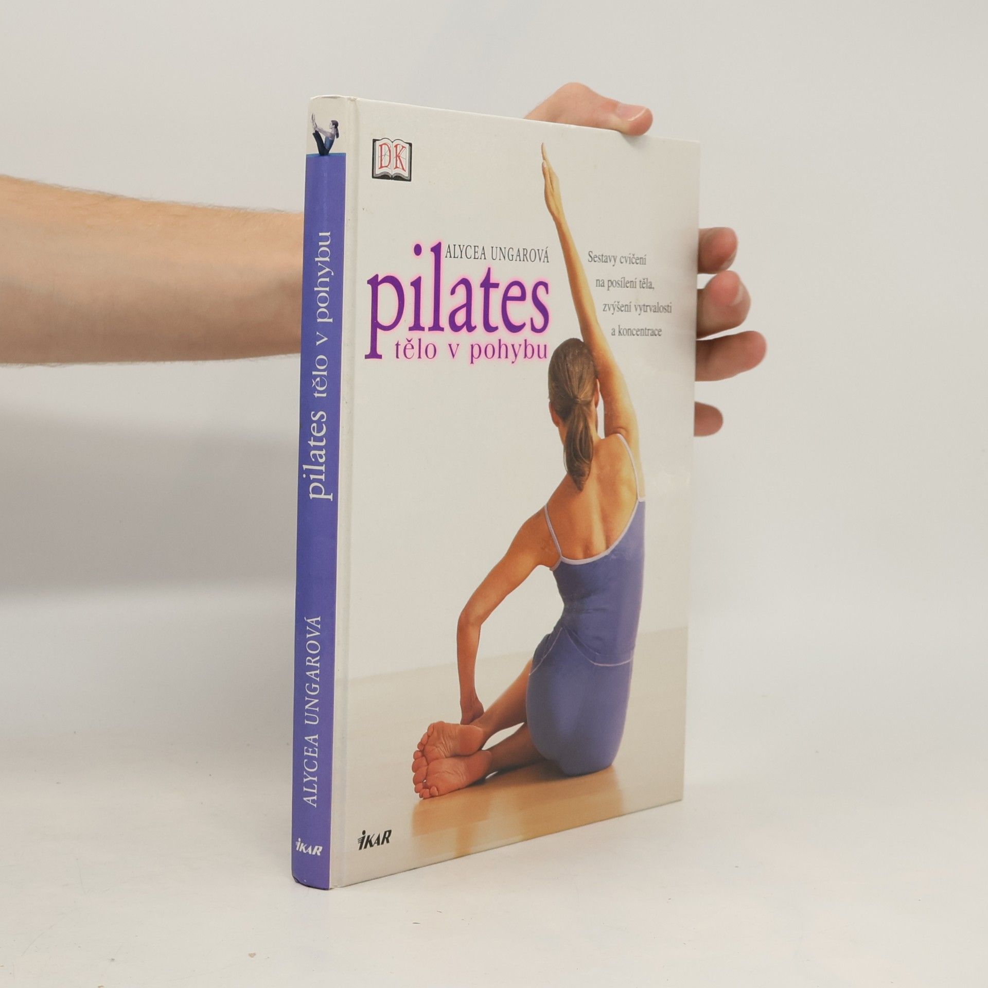 Alycea Ungaro Pilates : tělo v pohybu