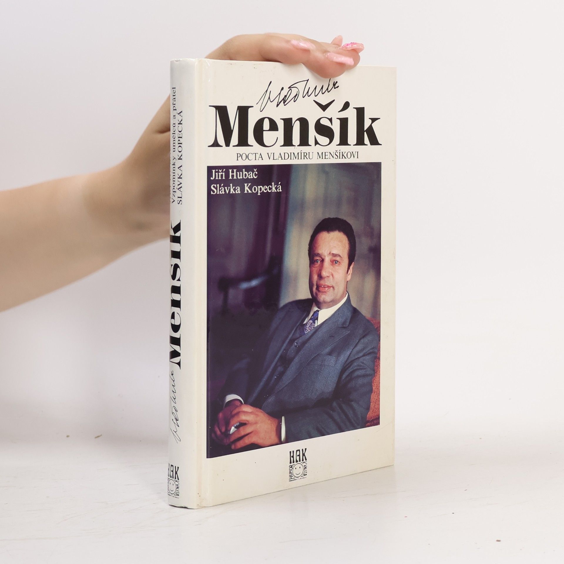 Slávka Kopecká Vladimír Menšík. Pocta Vladimíru Menšíkovi