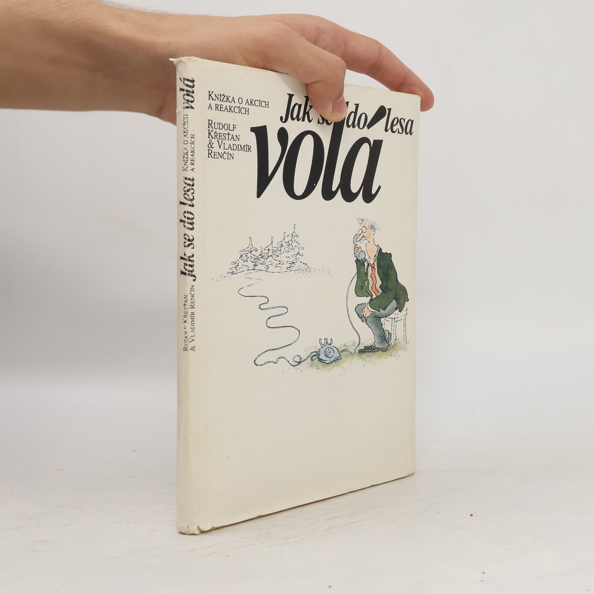 Jak se do lesa volá