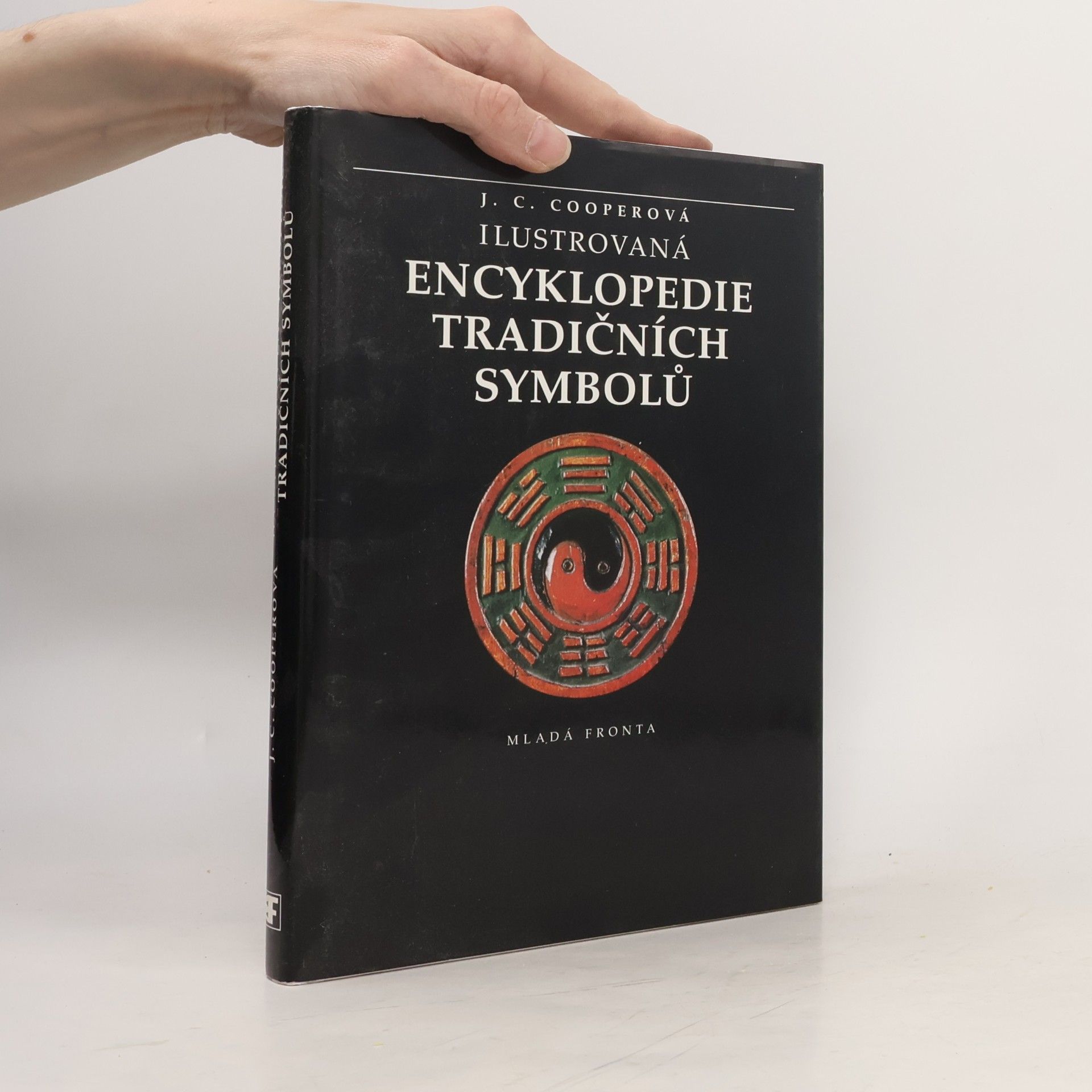 Jean C. Cooper Ilustrovaná encyklopedie tradičních symbolů