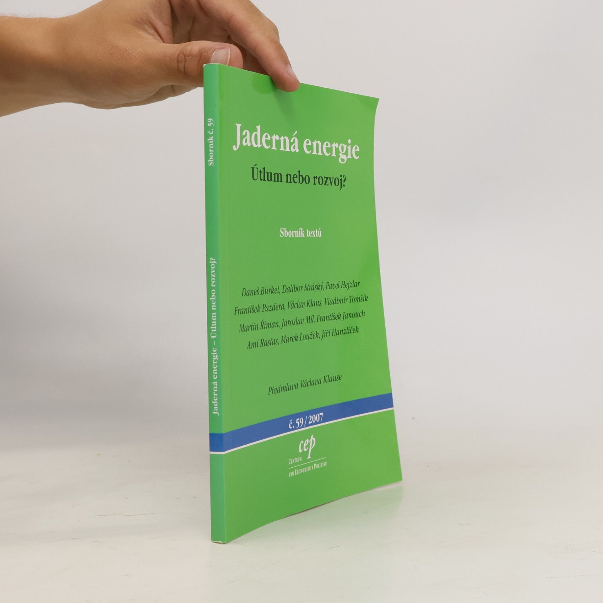 Kolektiv autorů Jaderná energie. Útlum, nebo rozvoj?
