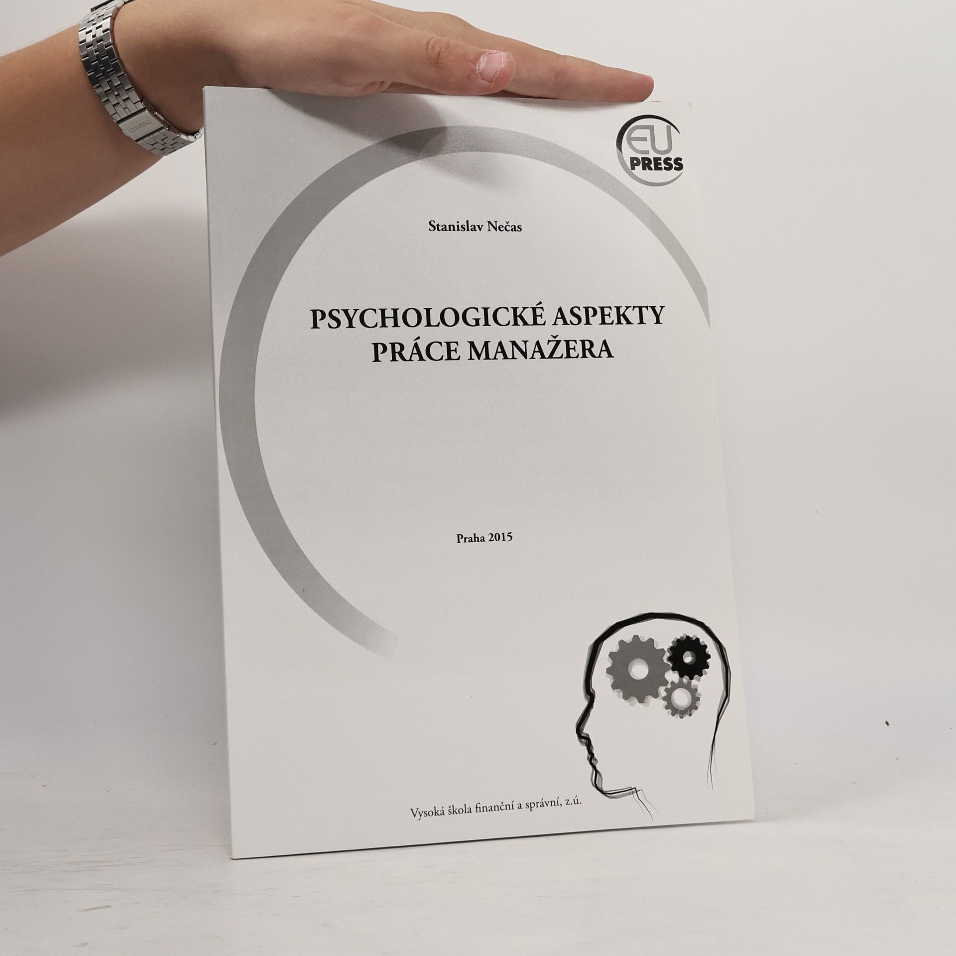 Stanislav Nečas Psychologické aspekty práce manažera