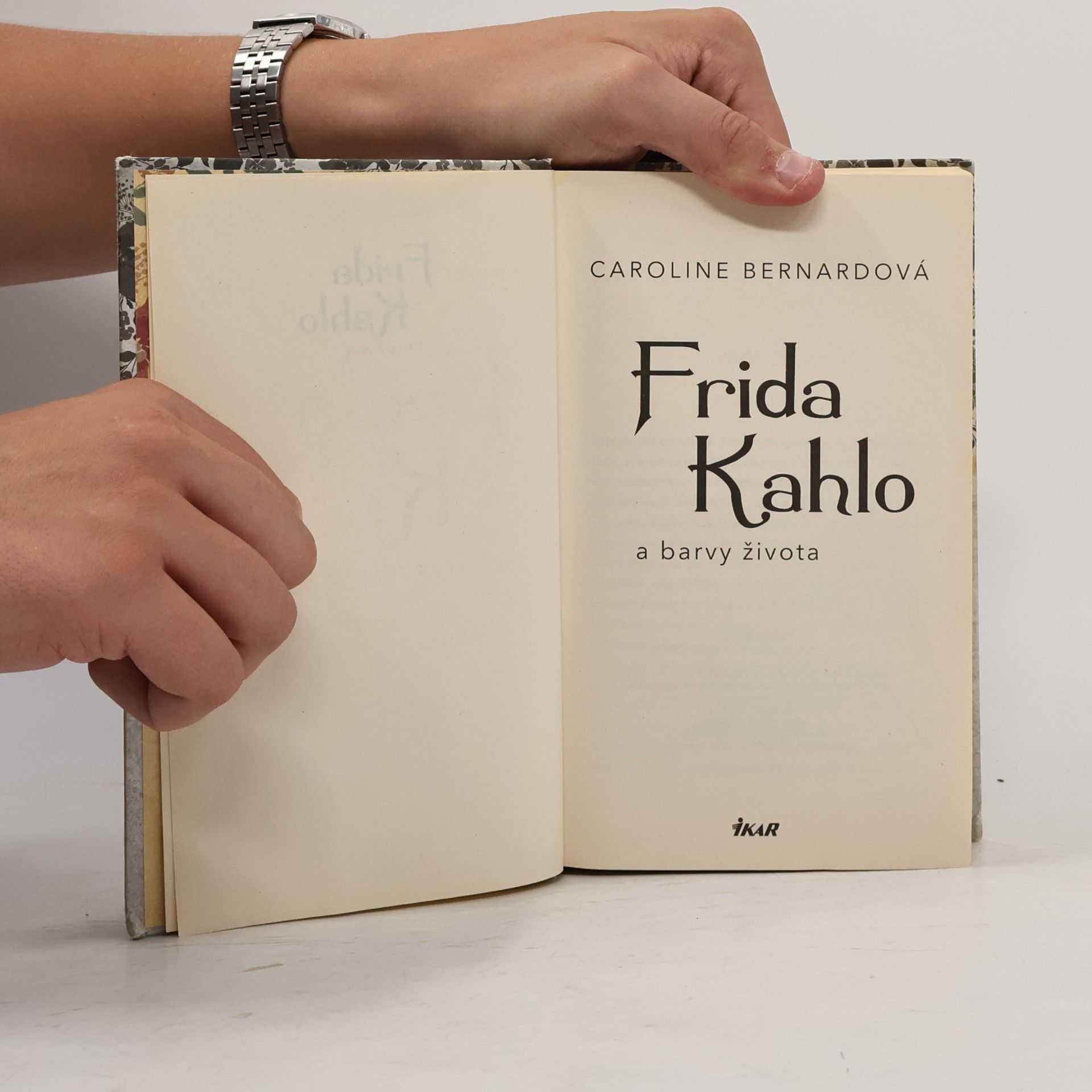 Caroline Bernard Frida Kahlo a barvy života