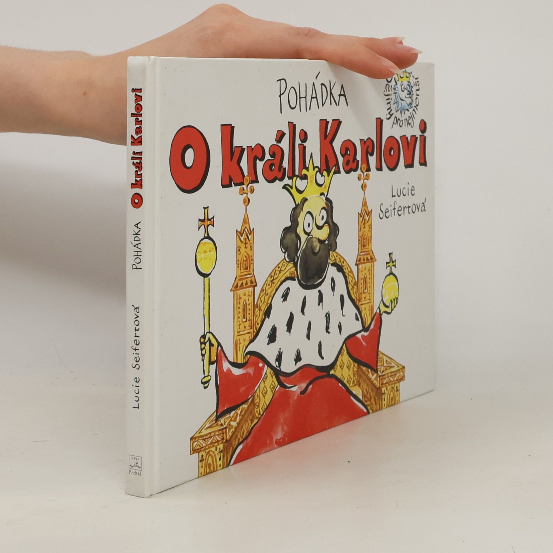 Lucie Seifertová Pohádka o králi Karlovi