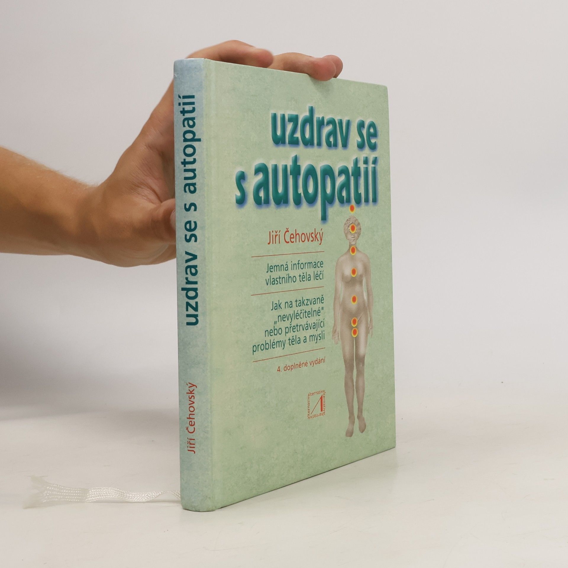 Jiří Čehovský Uzdrav se s autopatií