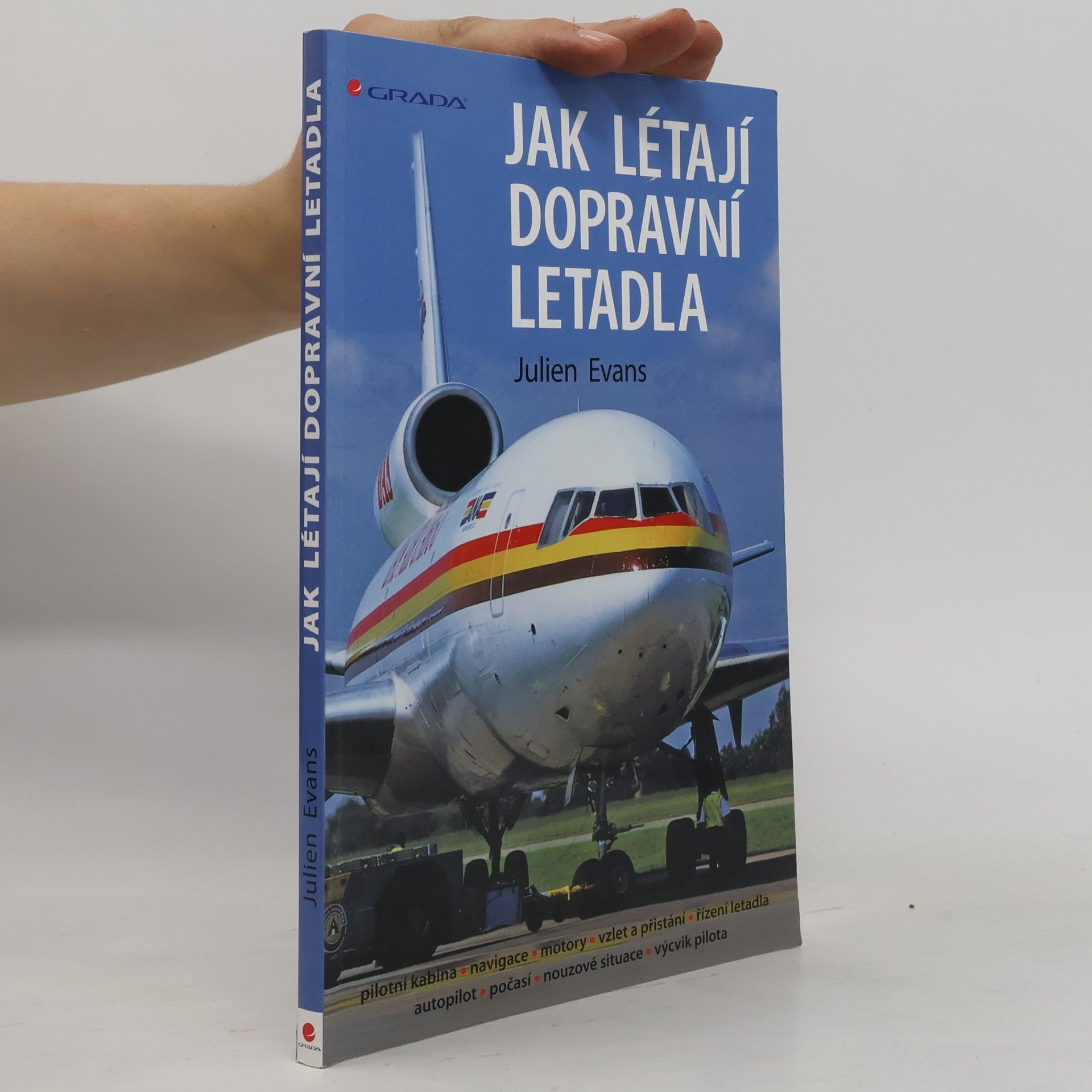 Julien Evans Jak létají dopravní letadla