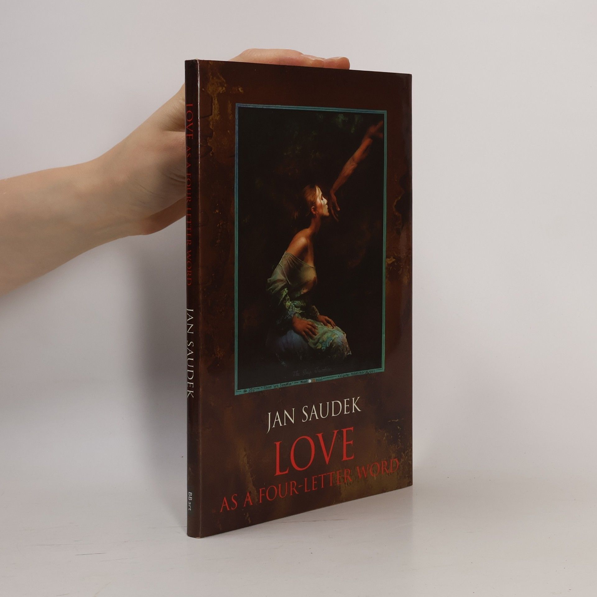 Jan Saudek Love as a four-letter word