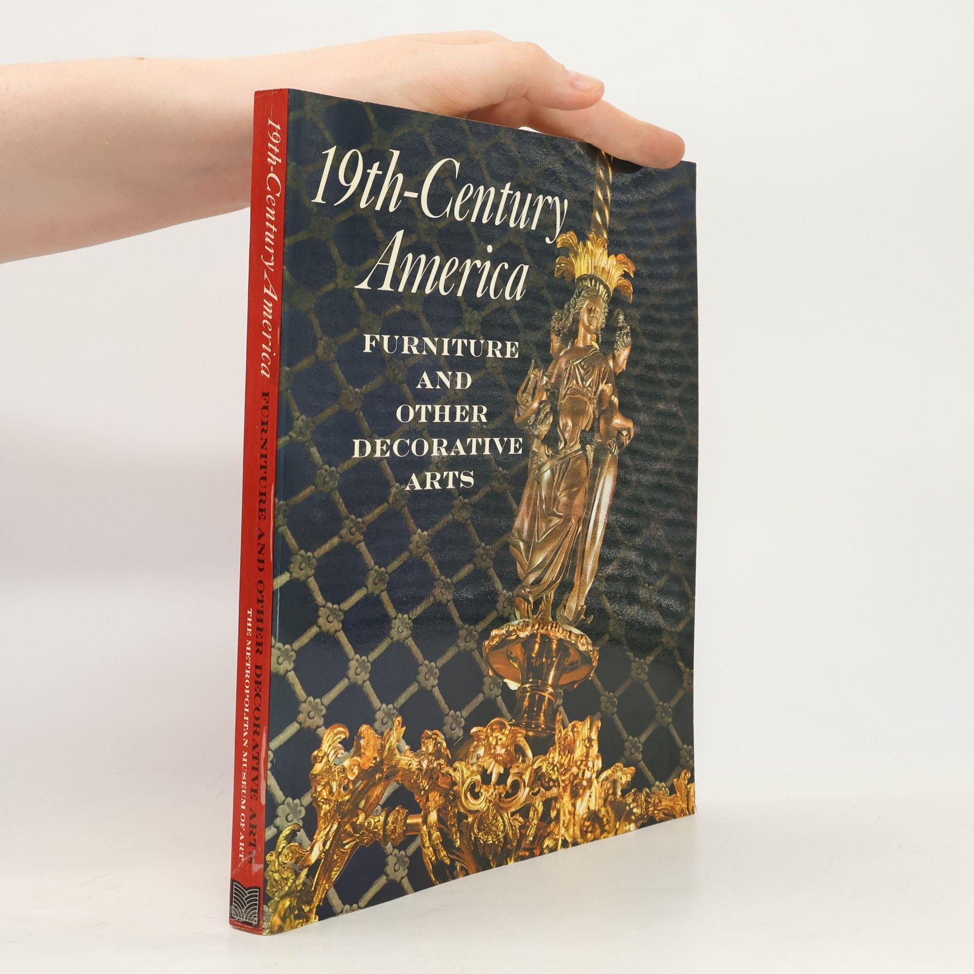 Various authors 19th-Century. Furniture and Other Decorative Arts