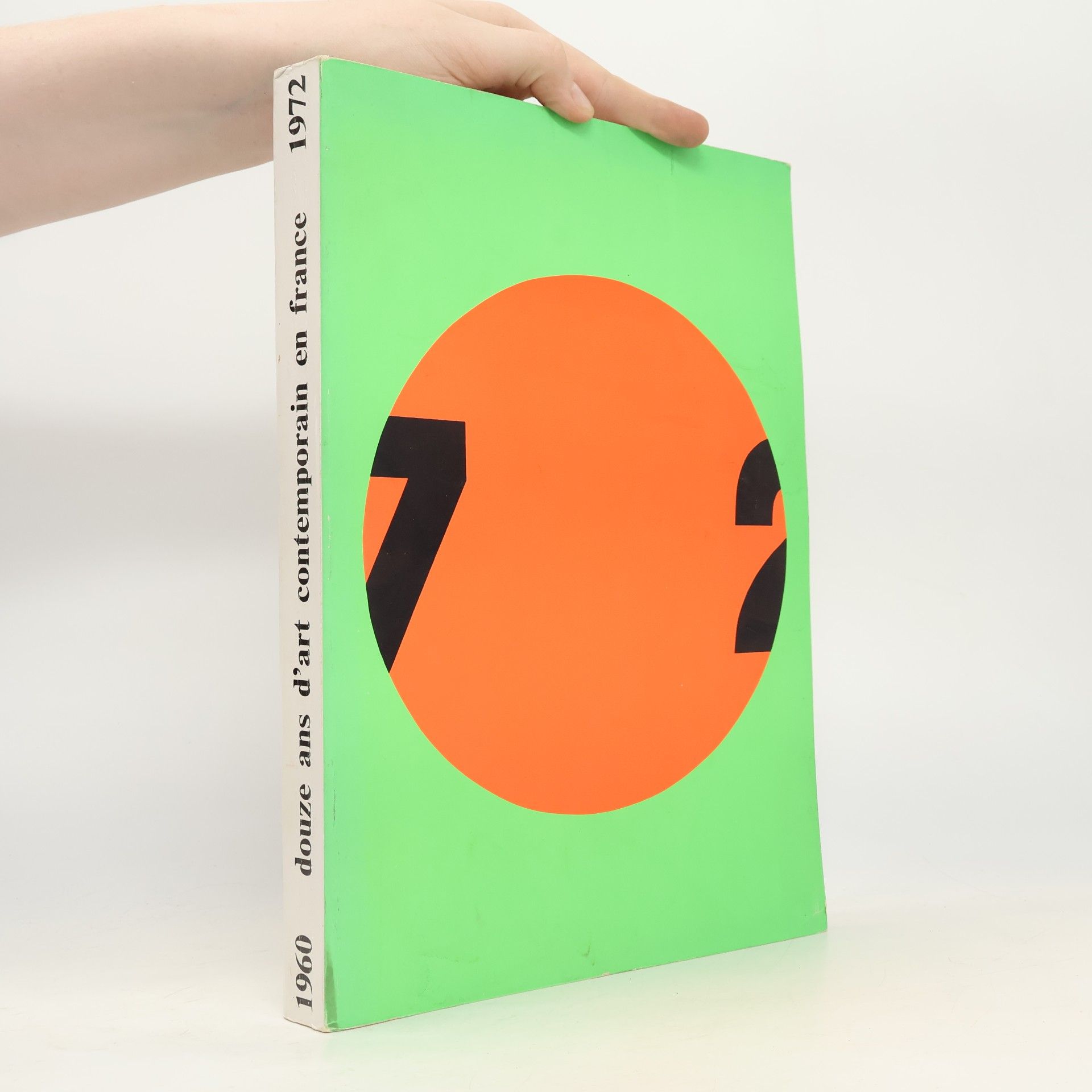 Autorenkollektiv Douze ans d'art contemporain en France 1960-1972