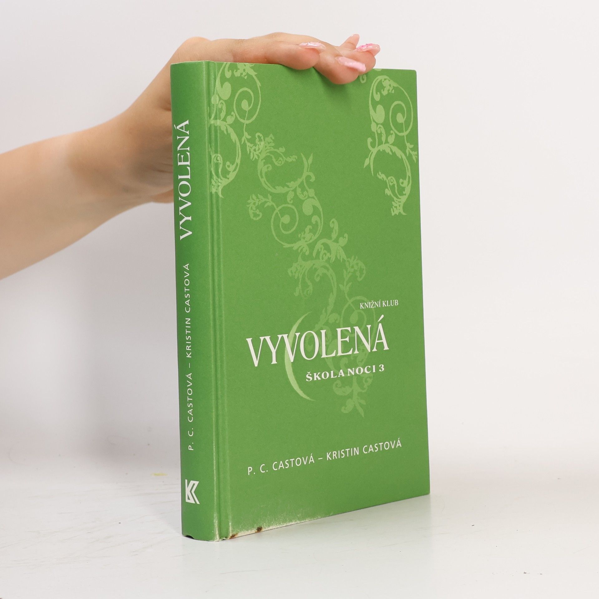 Phyllis Christine Cast Škola noci. 3, Vyvolená