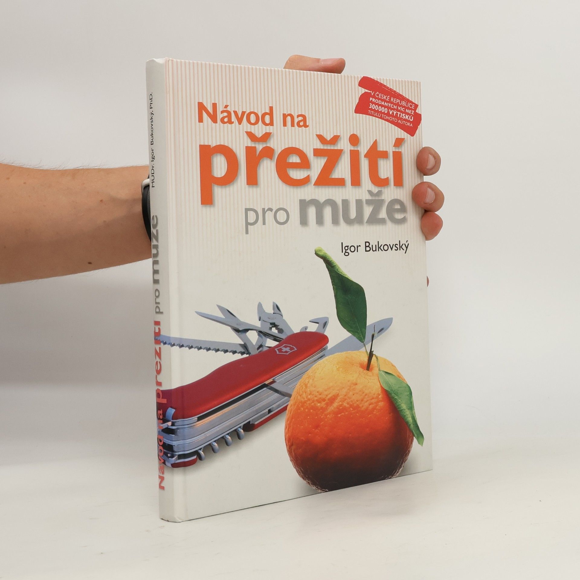Igor Bukovský Návod na přežití pro muže