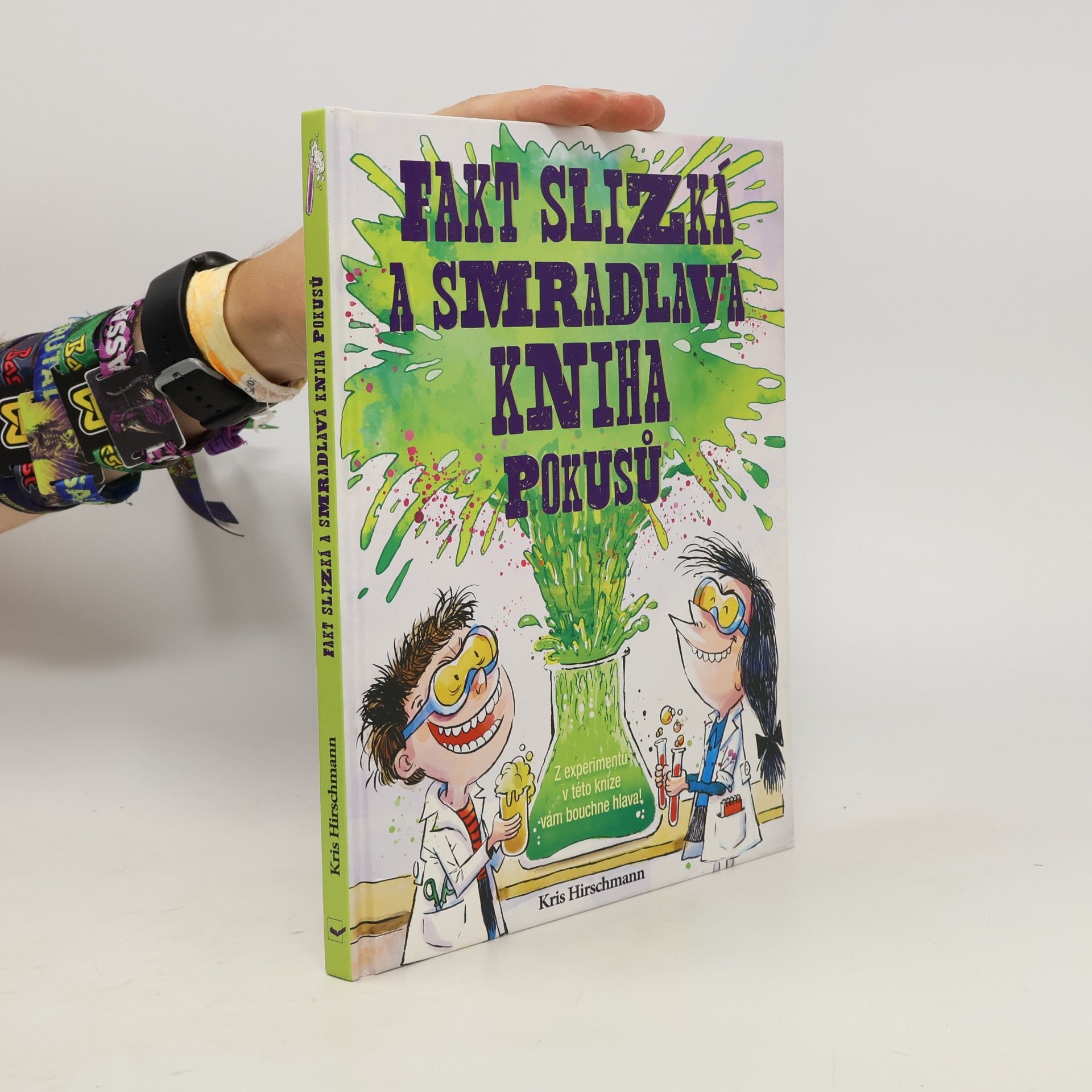 Kris Hirschmann Fakt slizká a smradlavá kniha pokusů