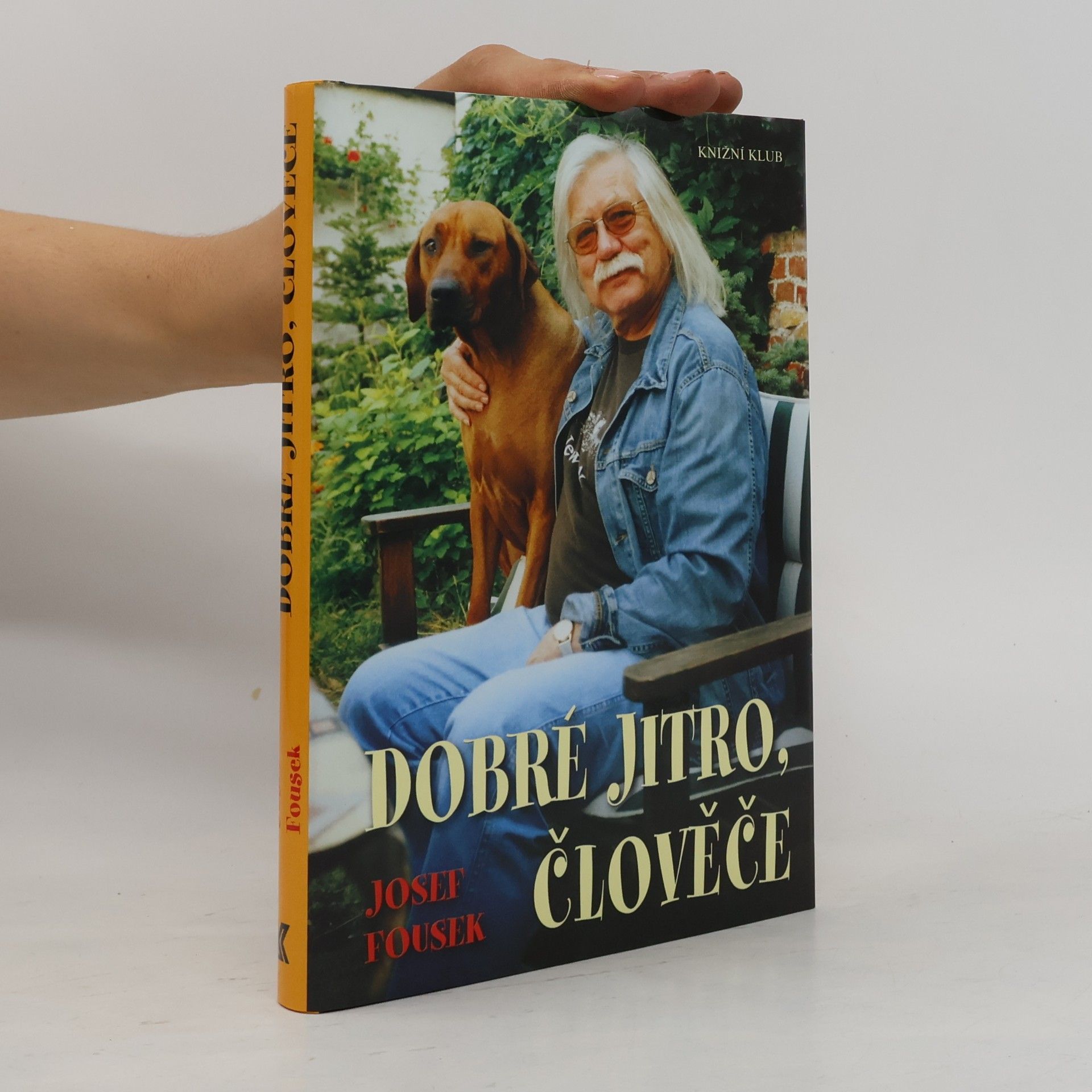 Josef Fousek Dobré jitro, člověče