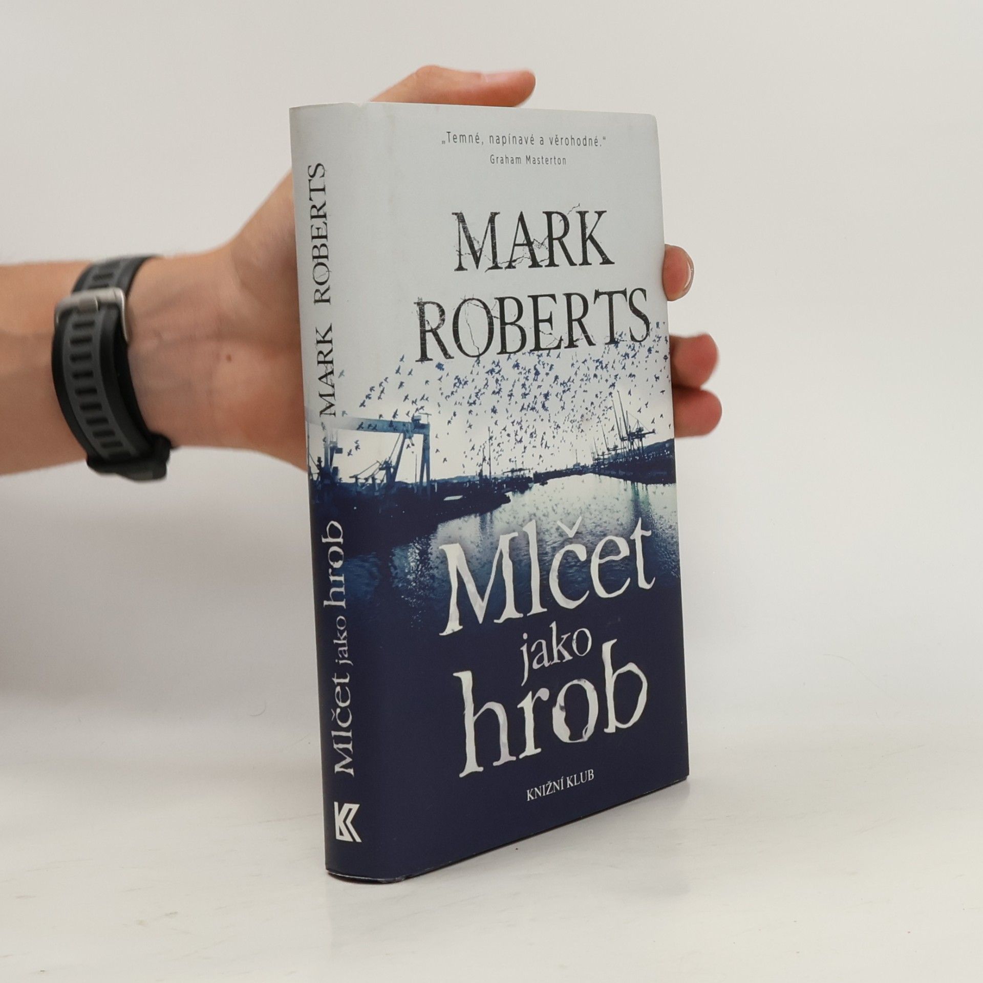 Mark Roberts Mlčet jako hrob