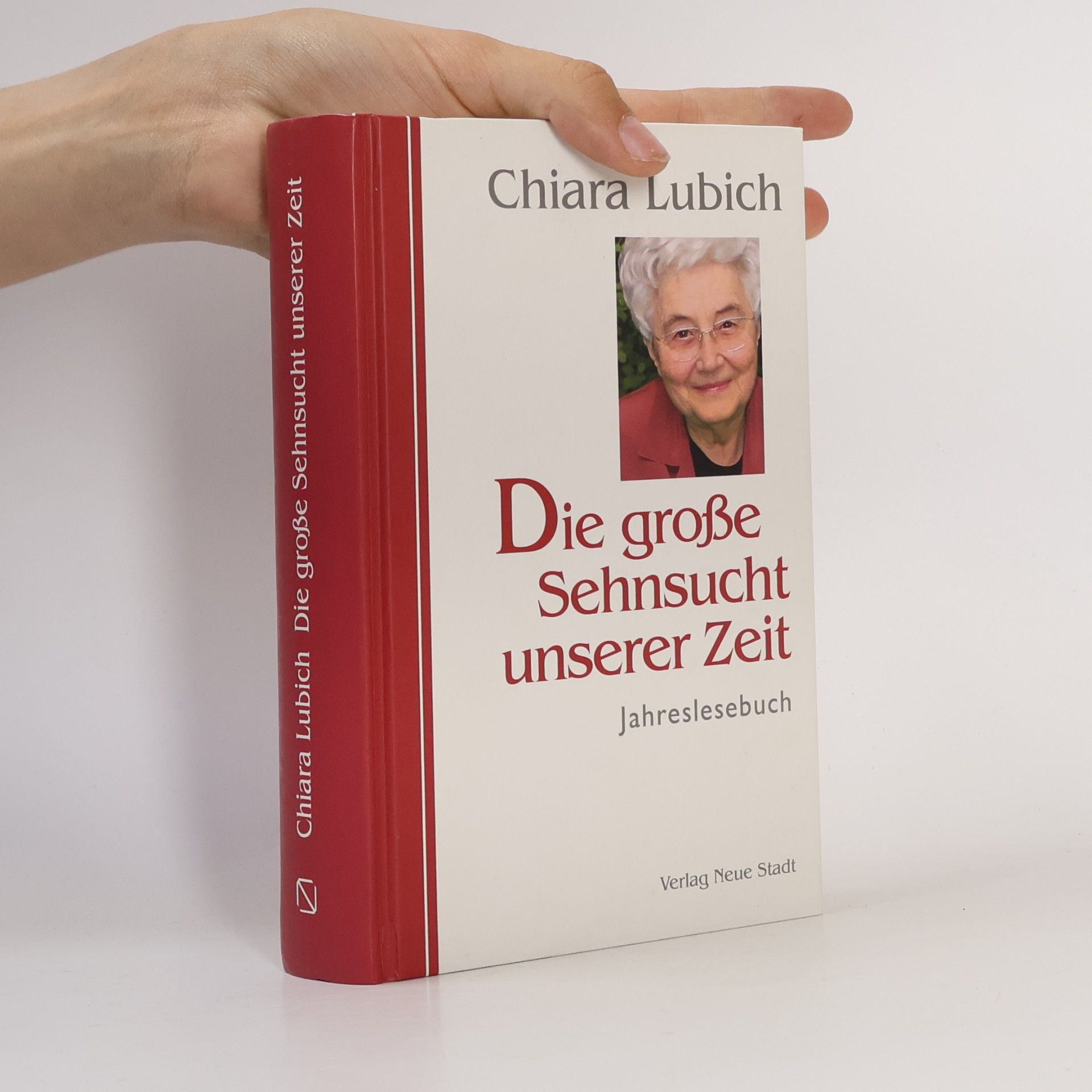 Gudrun Griesmayr Die große Sehnsucht unserer Zeit. Jahreslesebuch