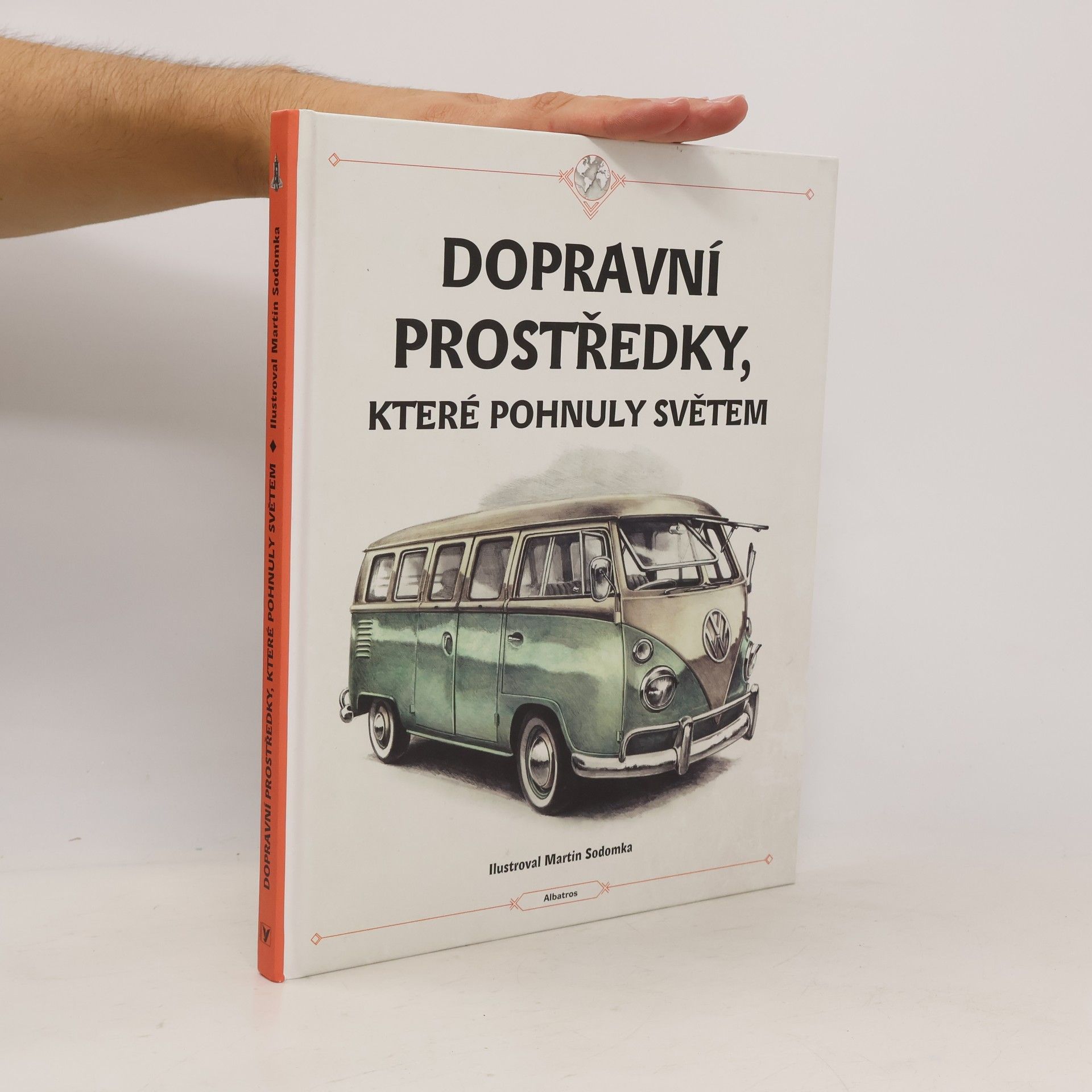 Štěpánka Sekaninová Dopravní prostředky, které pohnuly světem