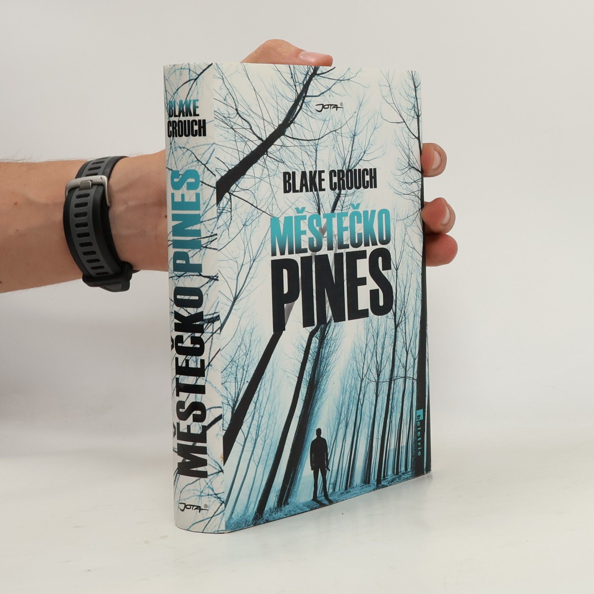 Blake Crouch Městečko Pines