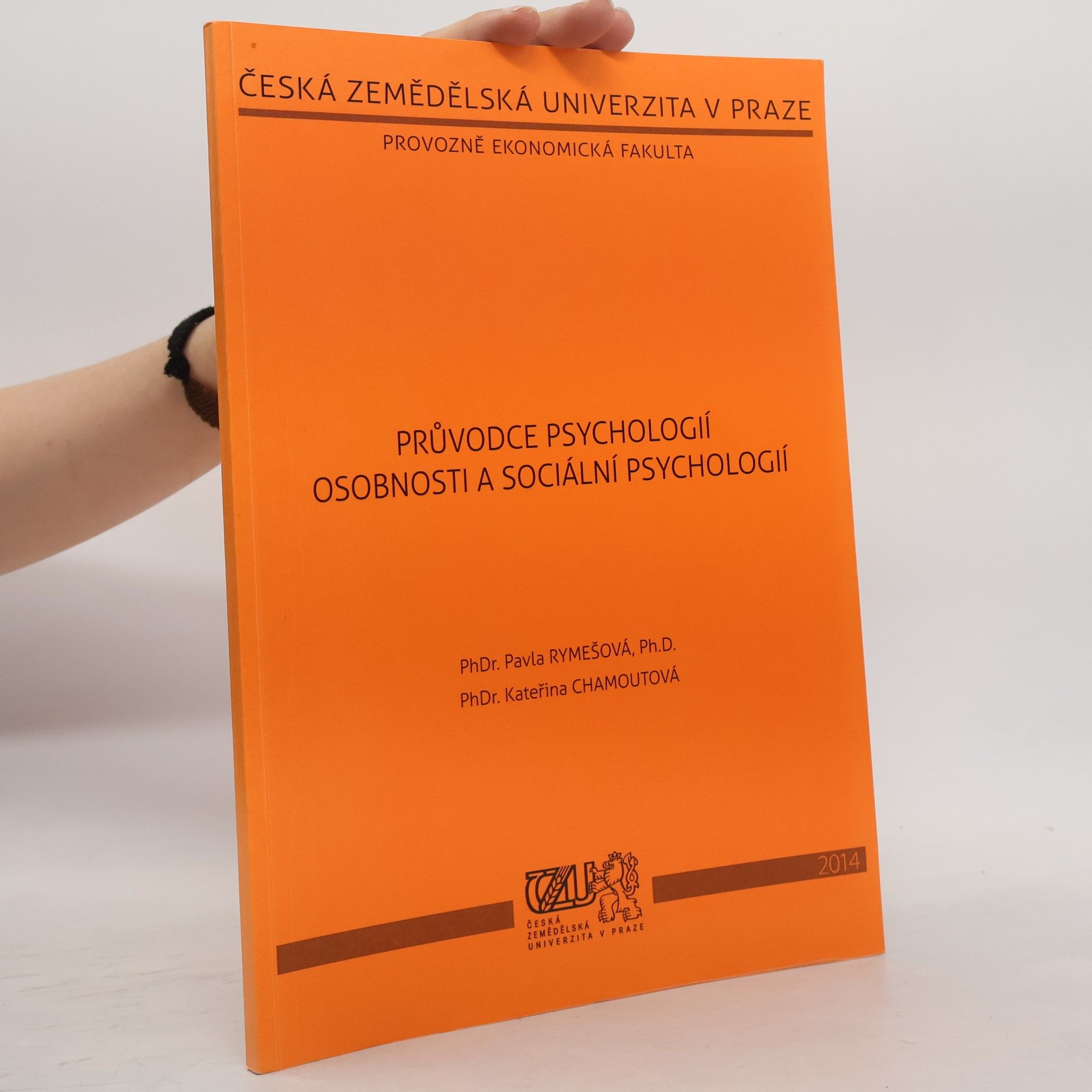 Pavla Rymešová Průvodce psychologií osobnosti a sociální psychologií