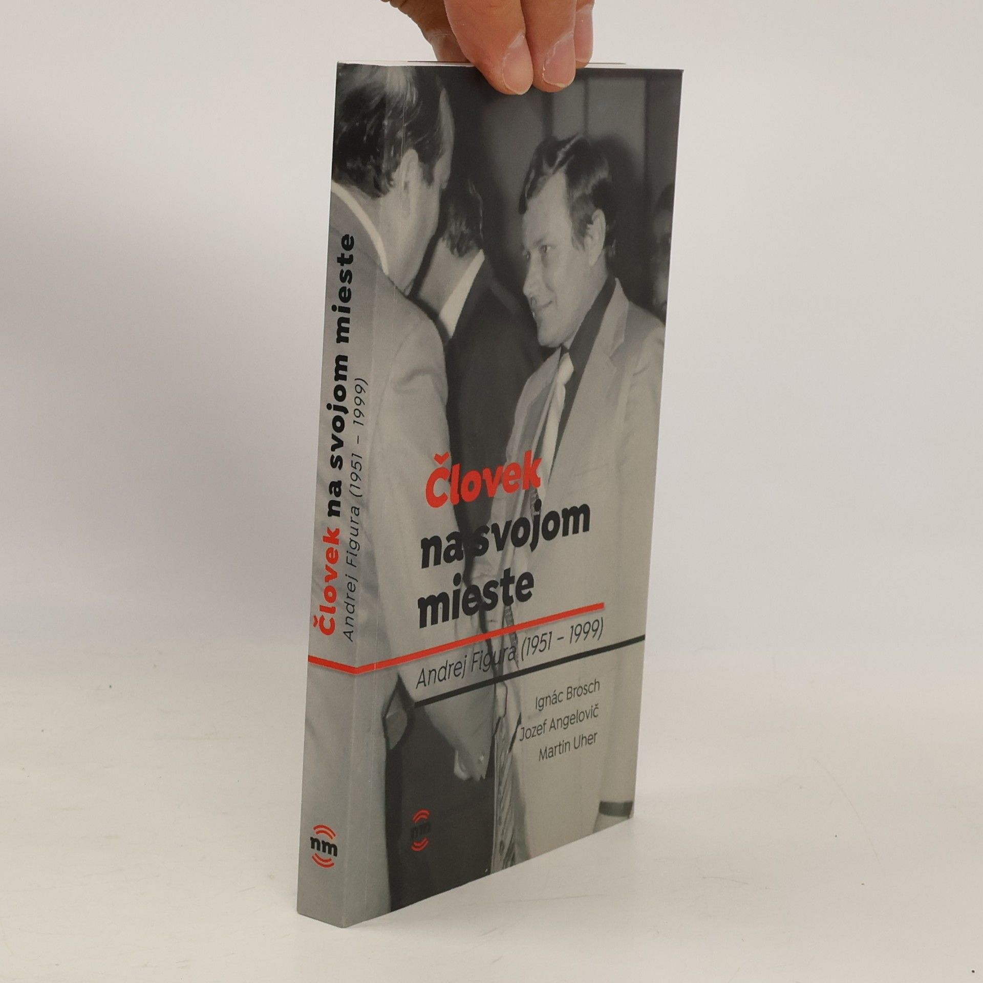 Jozef Angelovič  Človek na svojom mieste Andrej Figura (1951-1999)