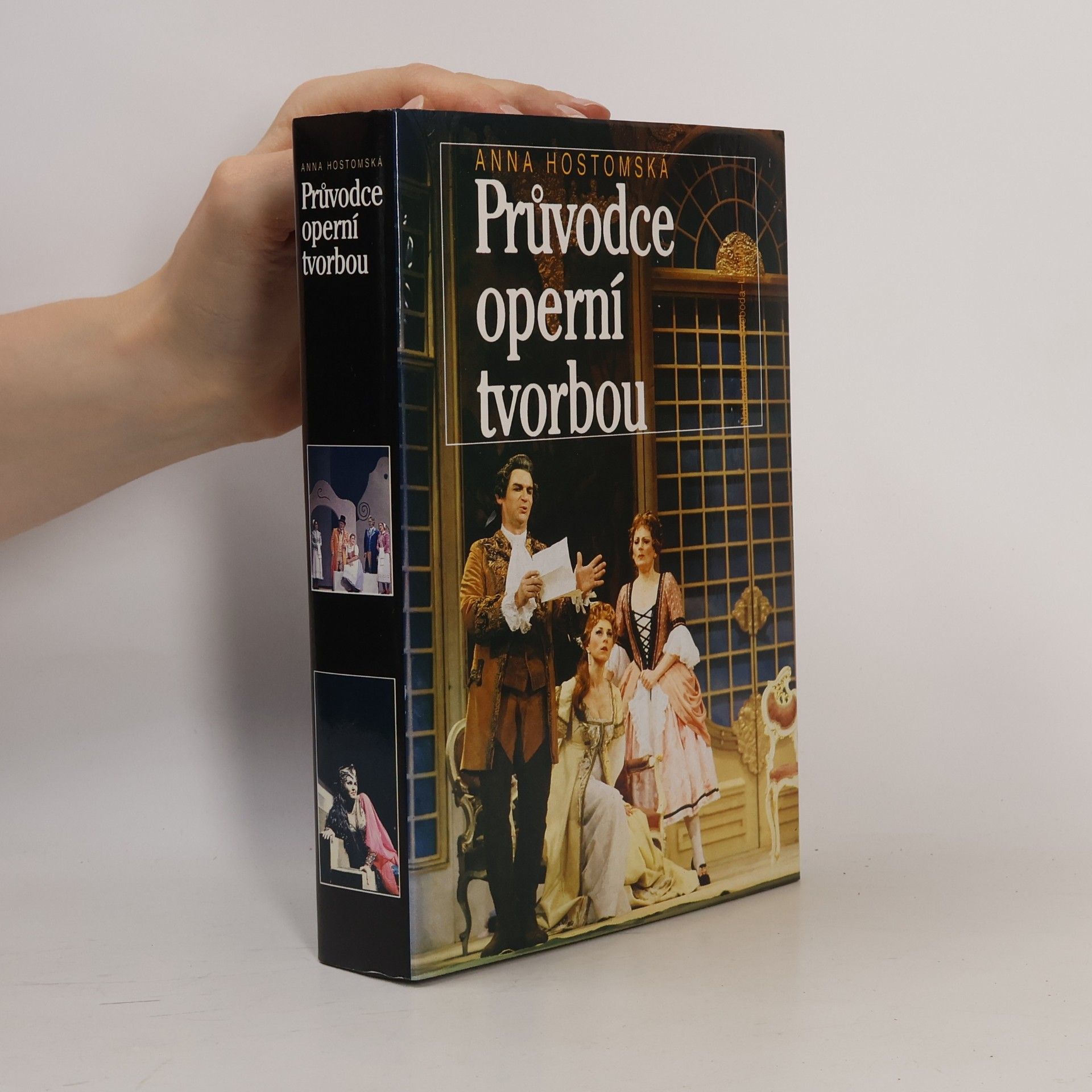 Anna Hostomská Průvodce operní tvorbou