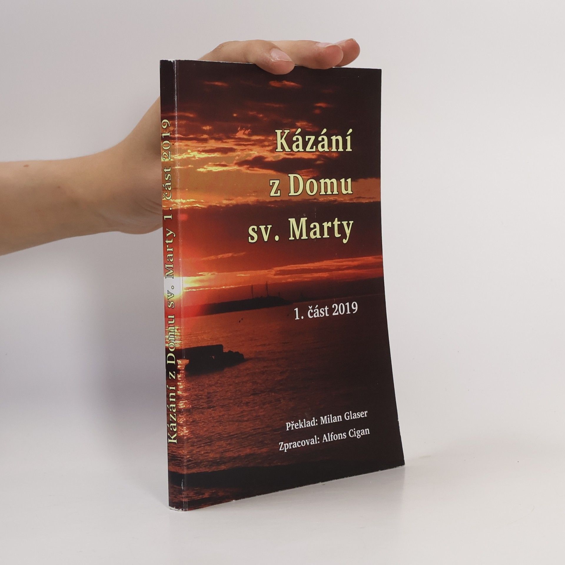 kolektiv Kázání z Domu sv. Marty. 1. část 2019