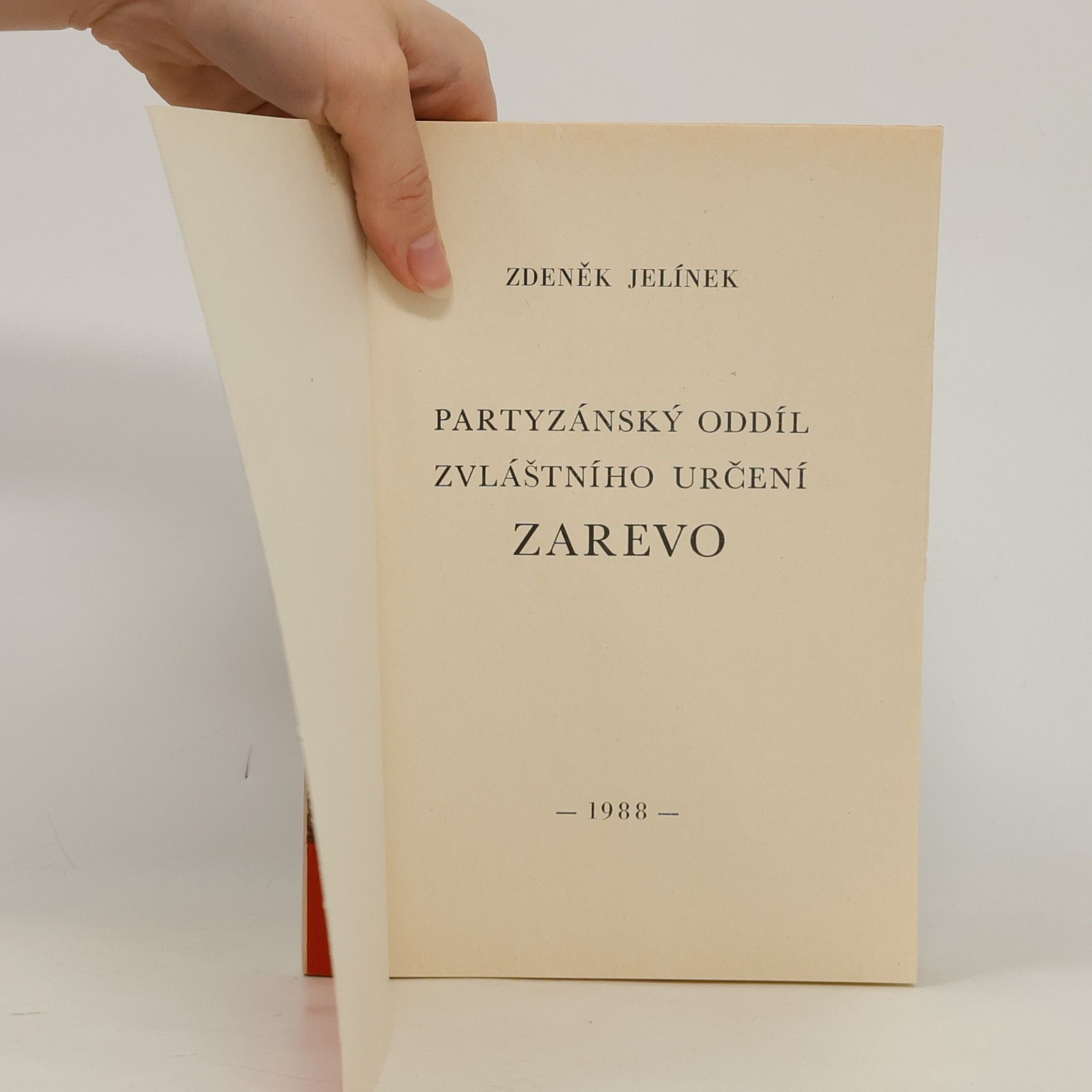 Zdeněk Jelínek Partyzánský oddíl zvláštního určení. Zarevo