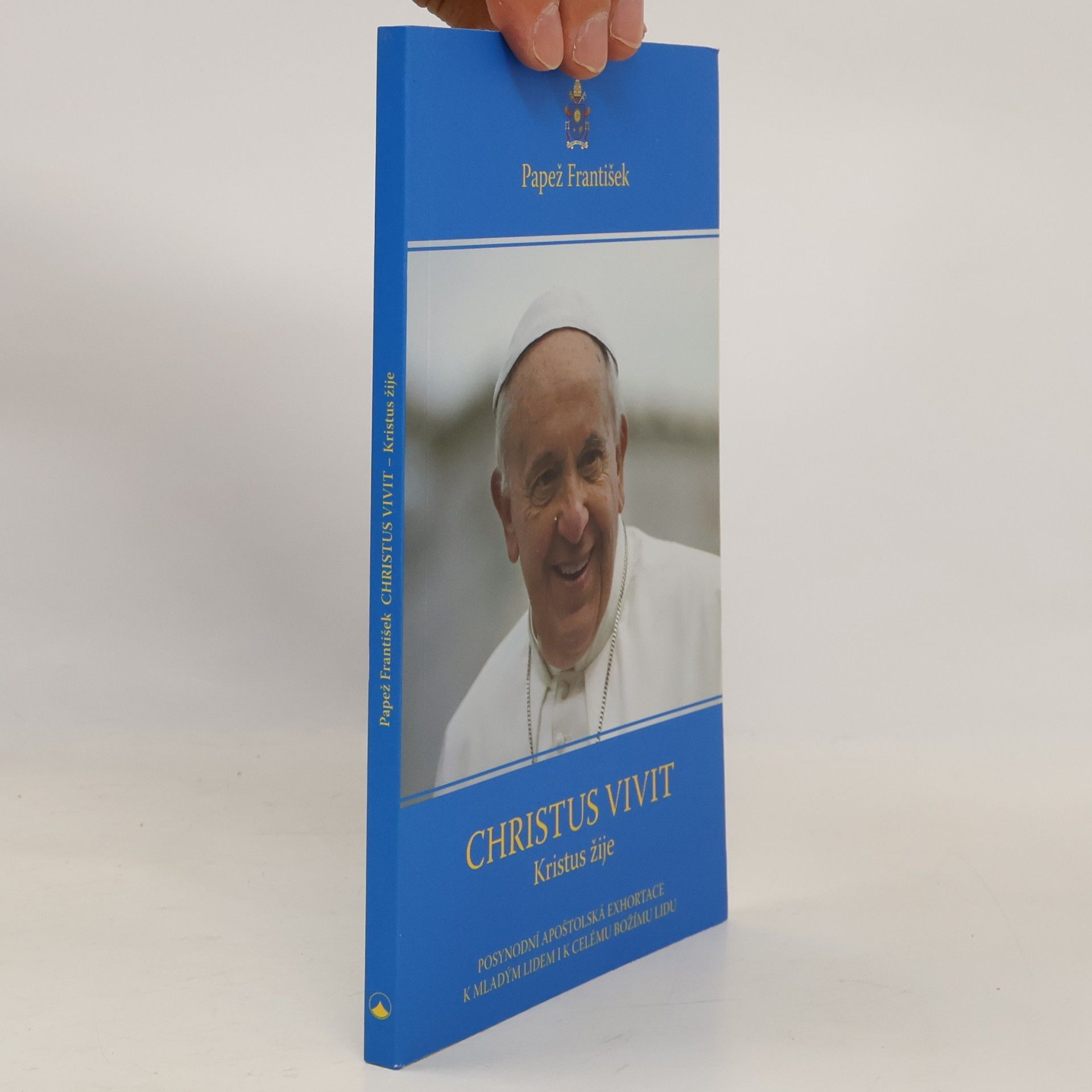 Papež František Christus vivit = Kristus žije: Posynodní apoštolská exhortace k mladým lidem i k celému Božímu lidu
