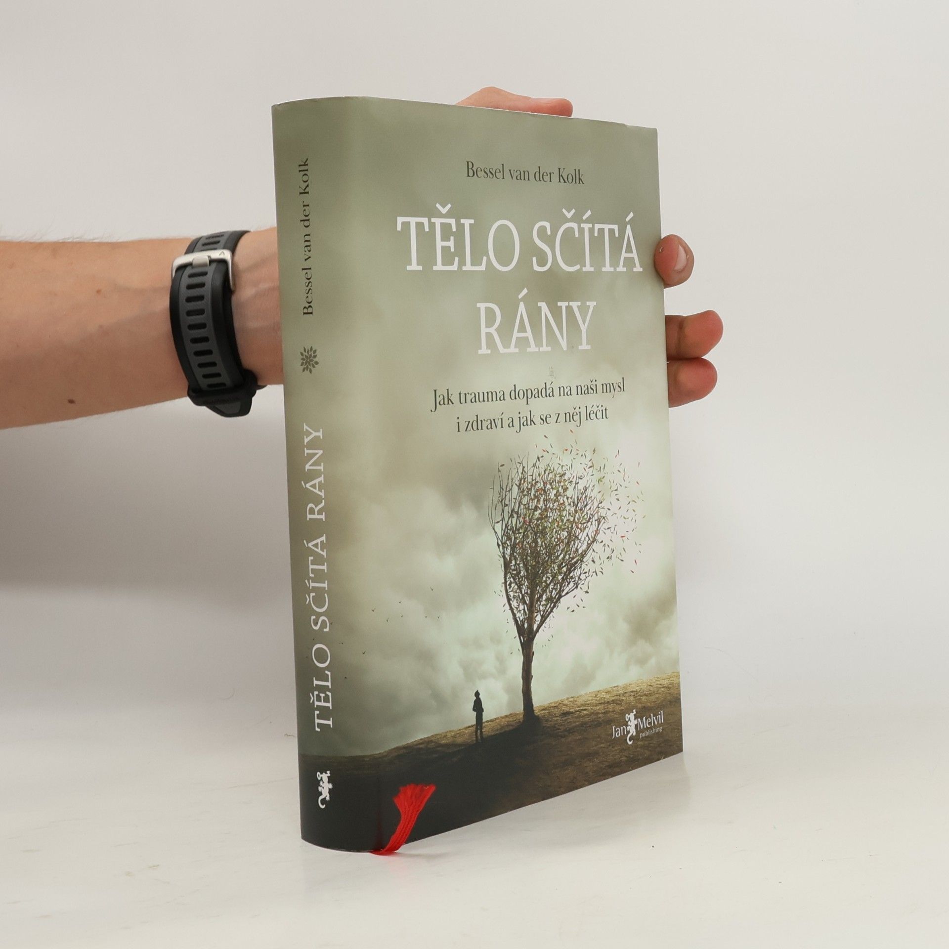 Bessel van der Kolk Tělo sčítá rány