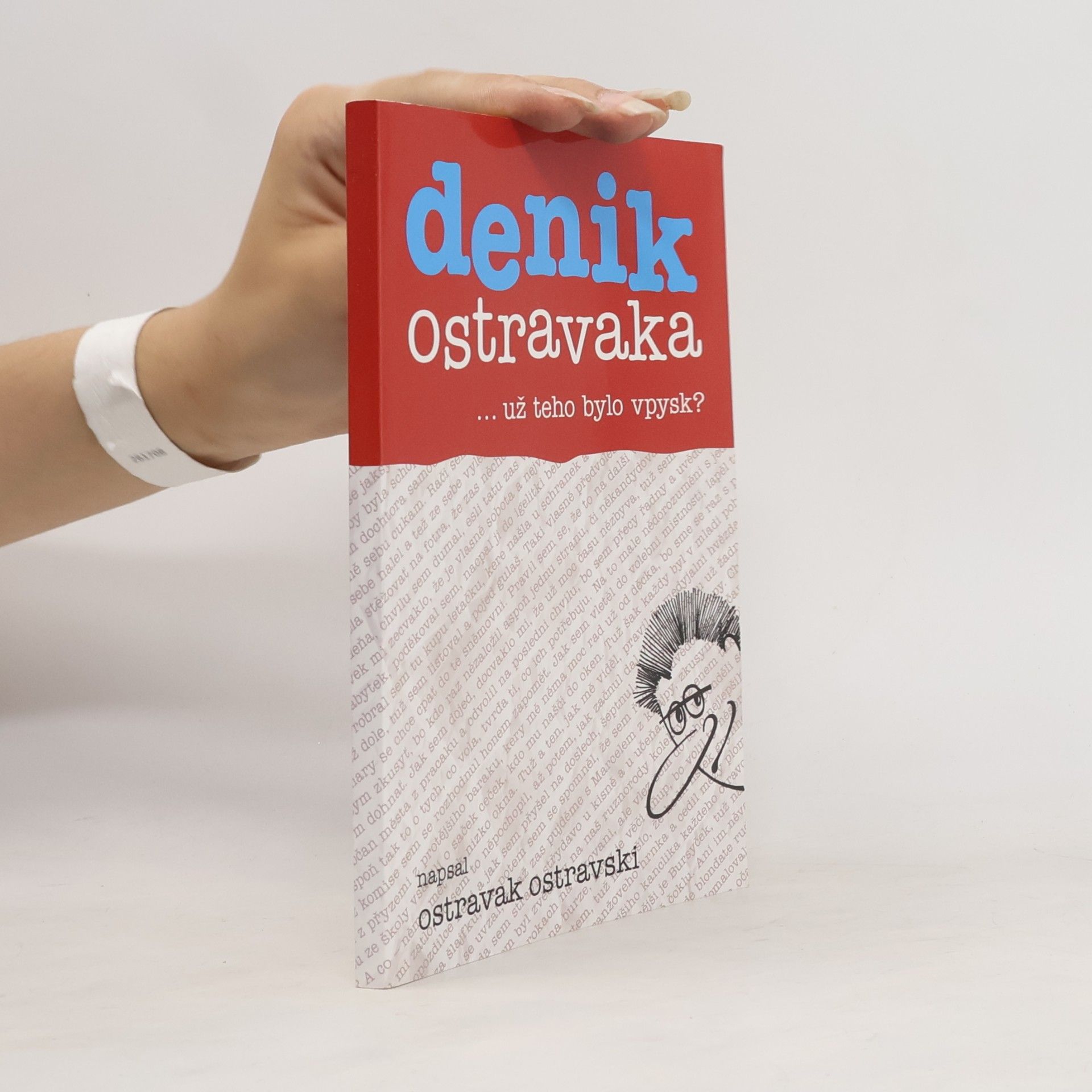 Ostravak Ostravski Denik Ostravaka...už teho bylo vpysk?