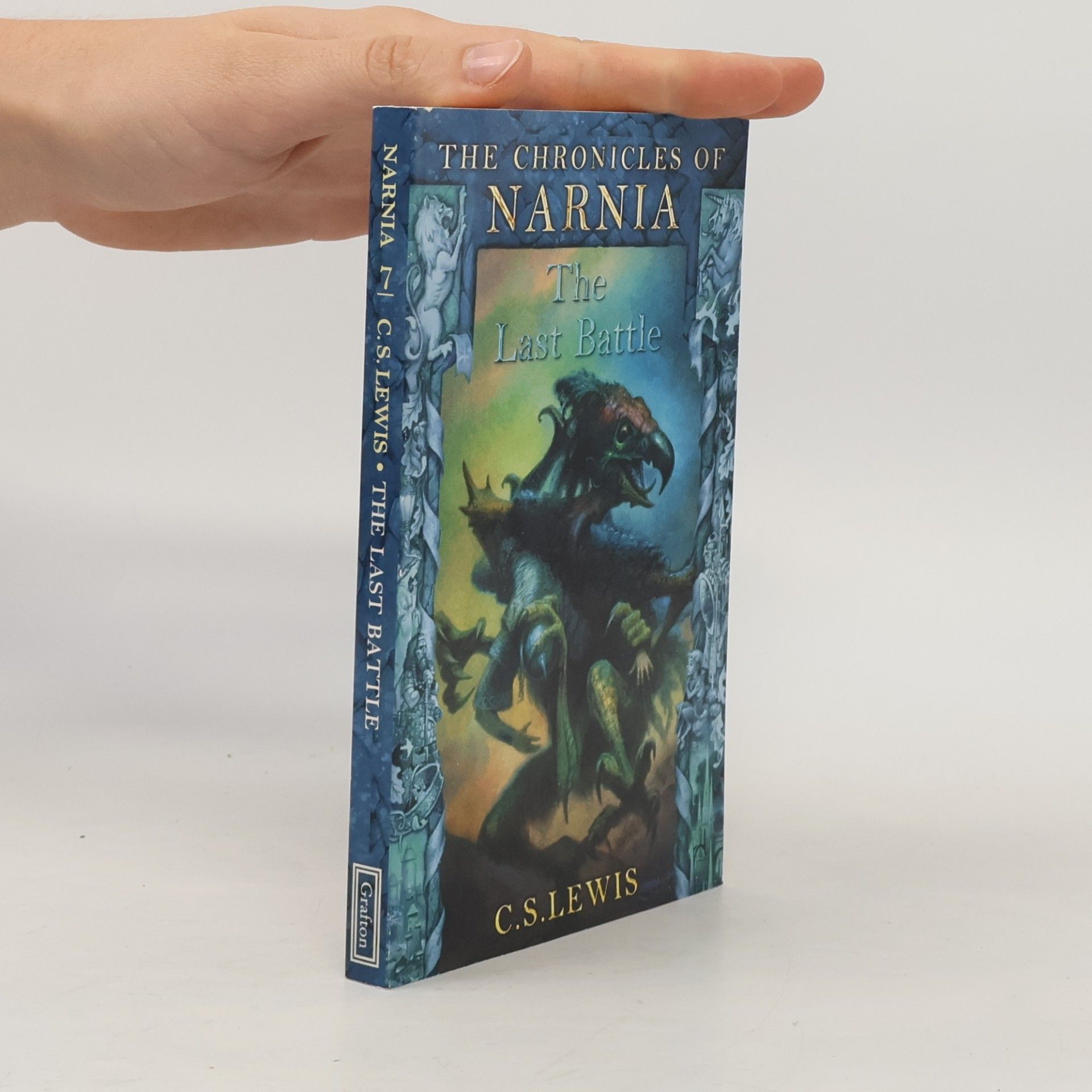 Clive Staples Lewis The Chronicles of Narnia. The Last Battle