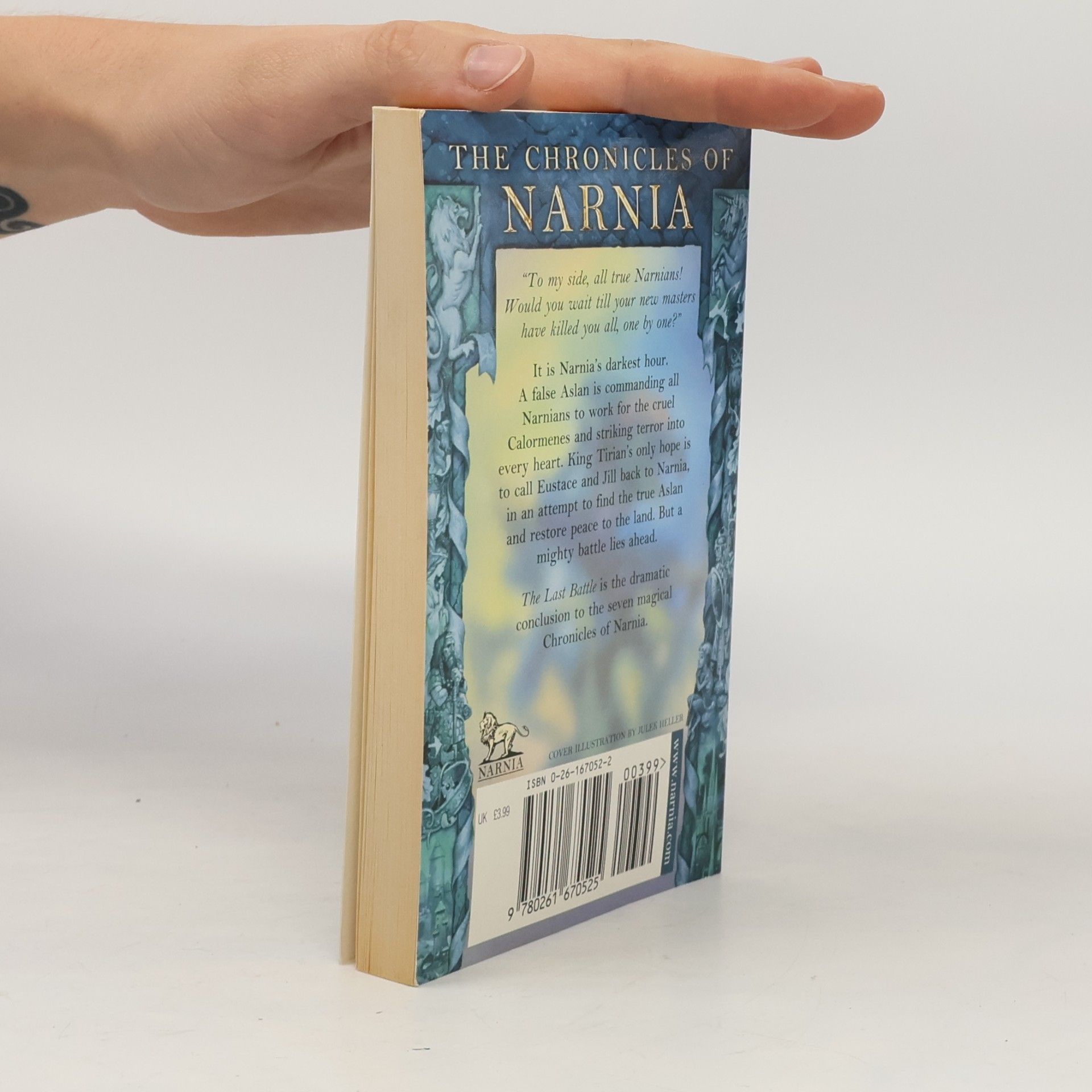 C. S. Lewis The Chronicles of Narnia. The Last Battle