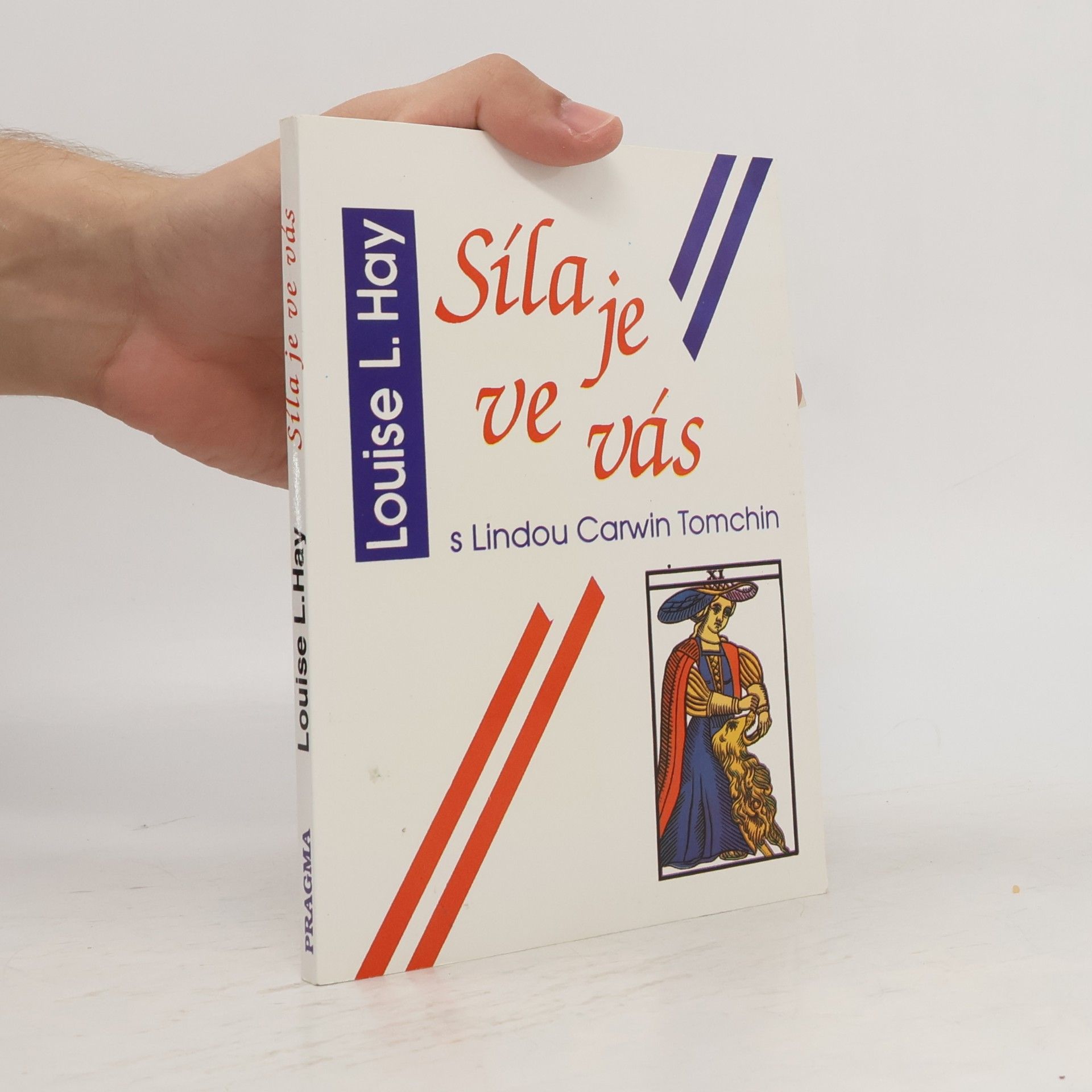 Louise Lynn Hay Síla je ve vás