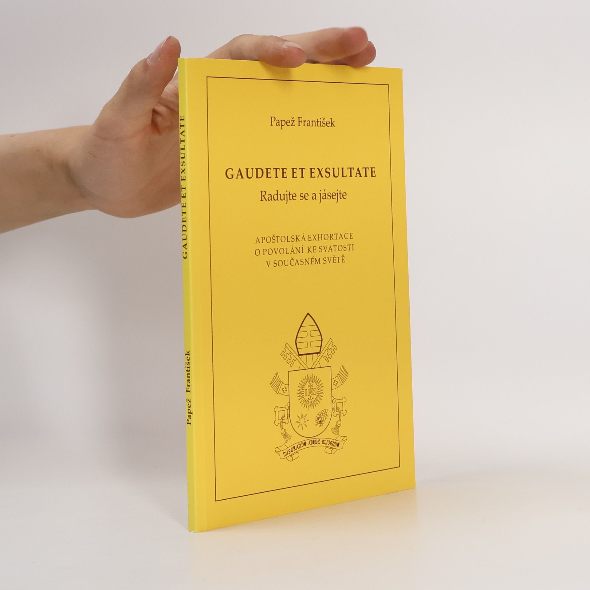 Gaudete et exsultate (Radujte se a jásejte)