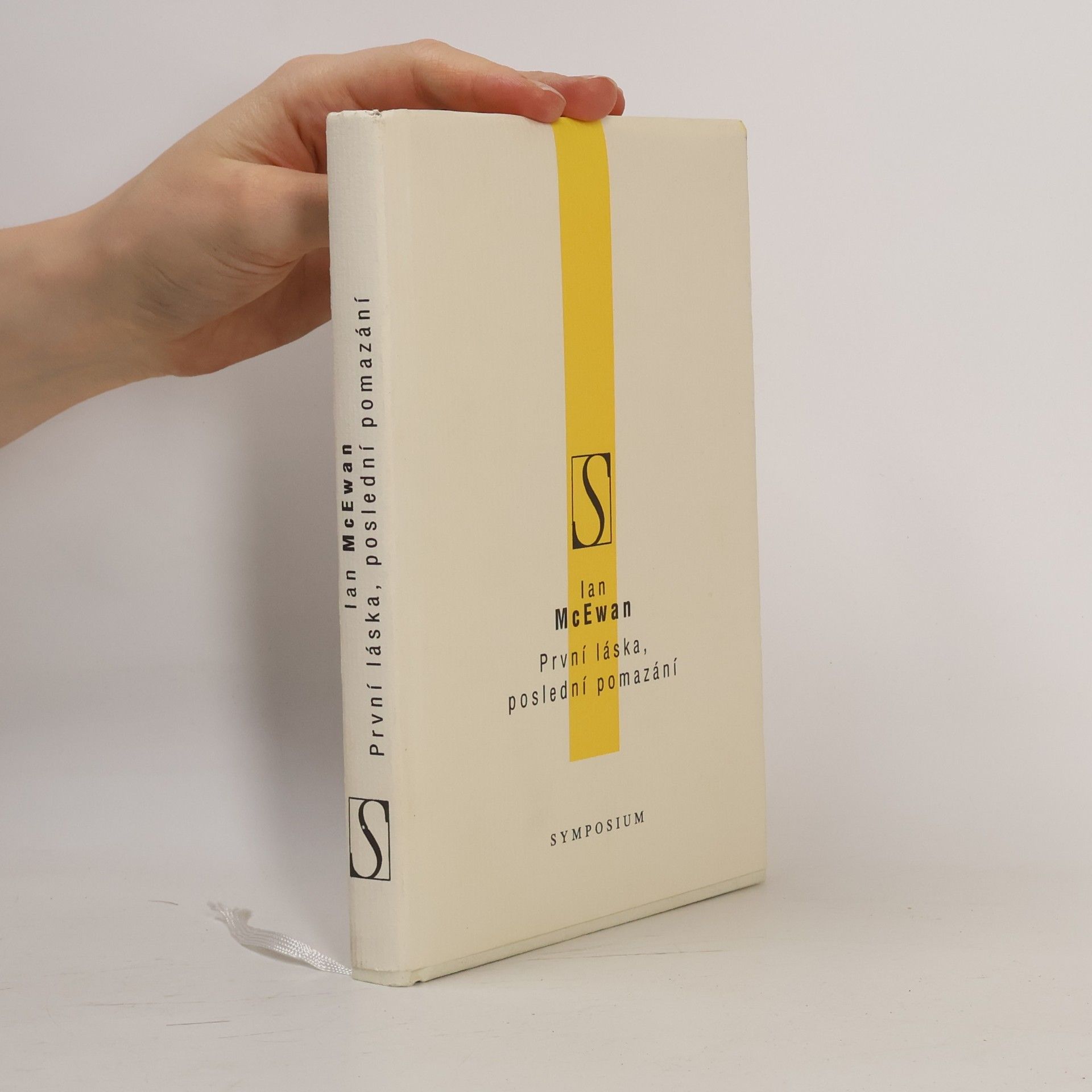 Ian McEwan První láska, poslední pomazání