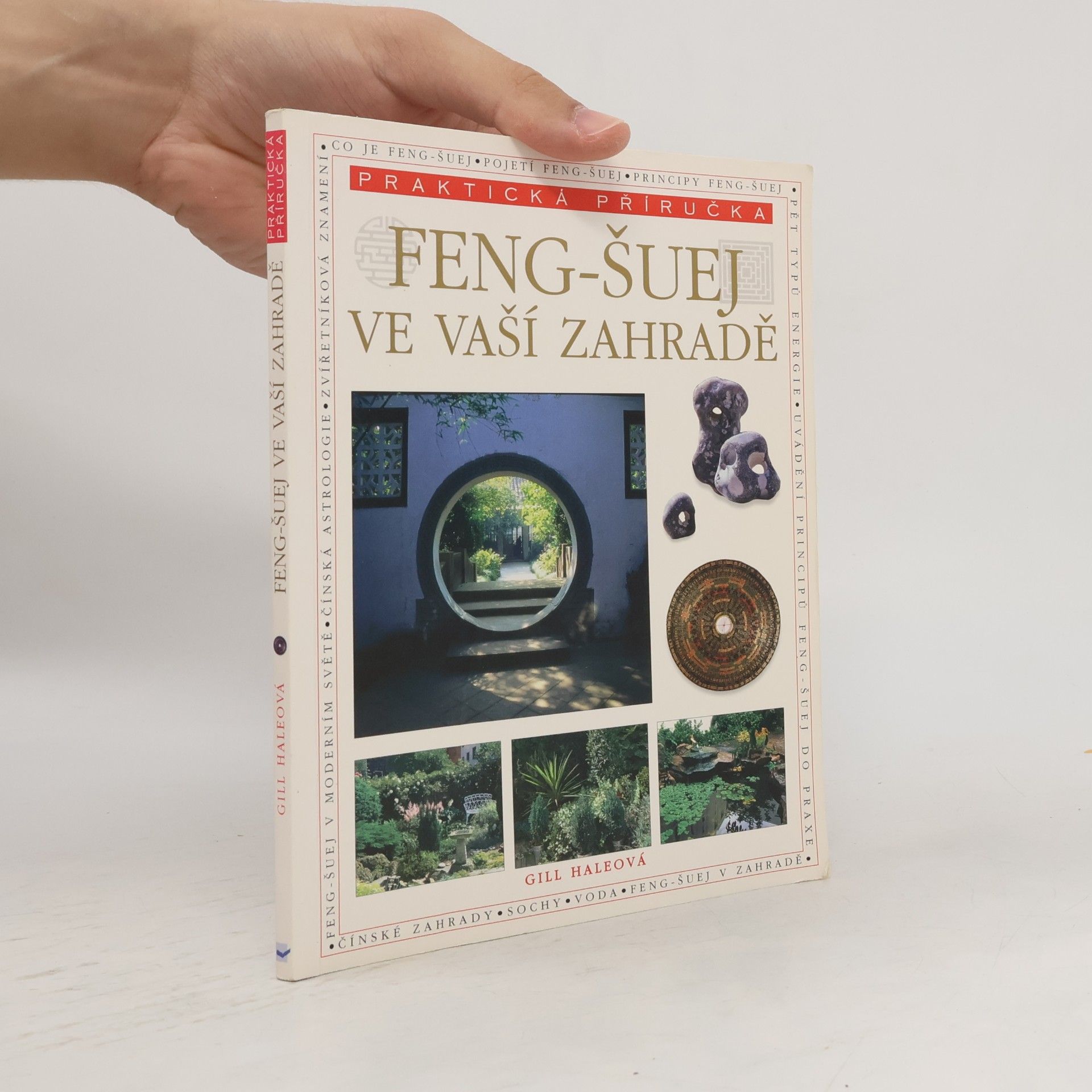 Dana Chodilová Feng-šuej ve vaší zahradě