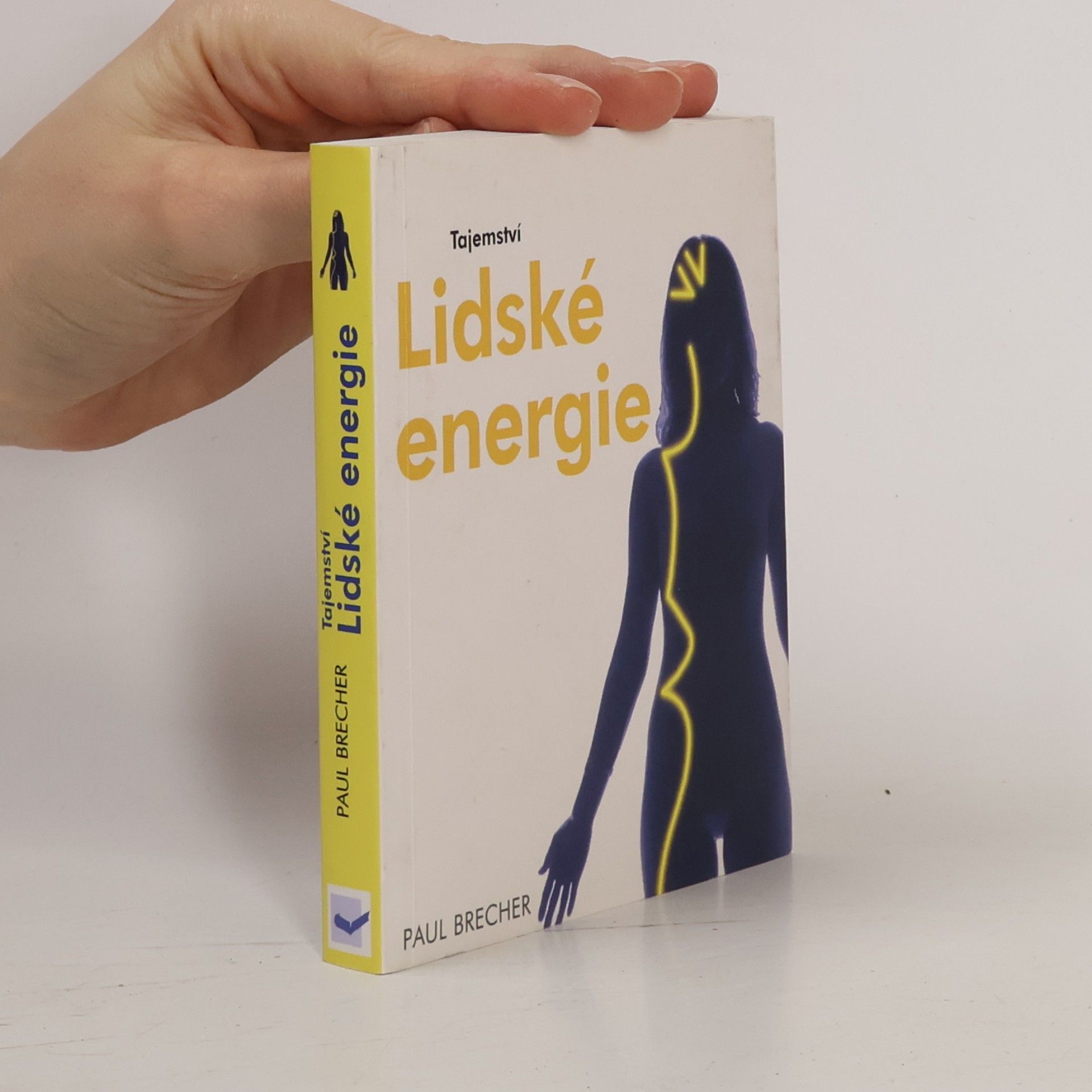 Paul Brecher Tajemství lidské energie
