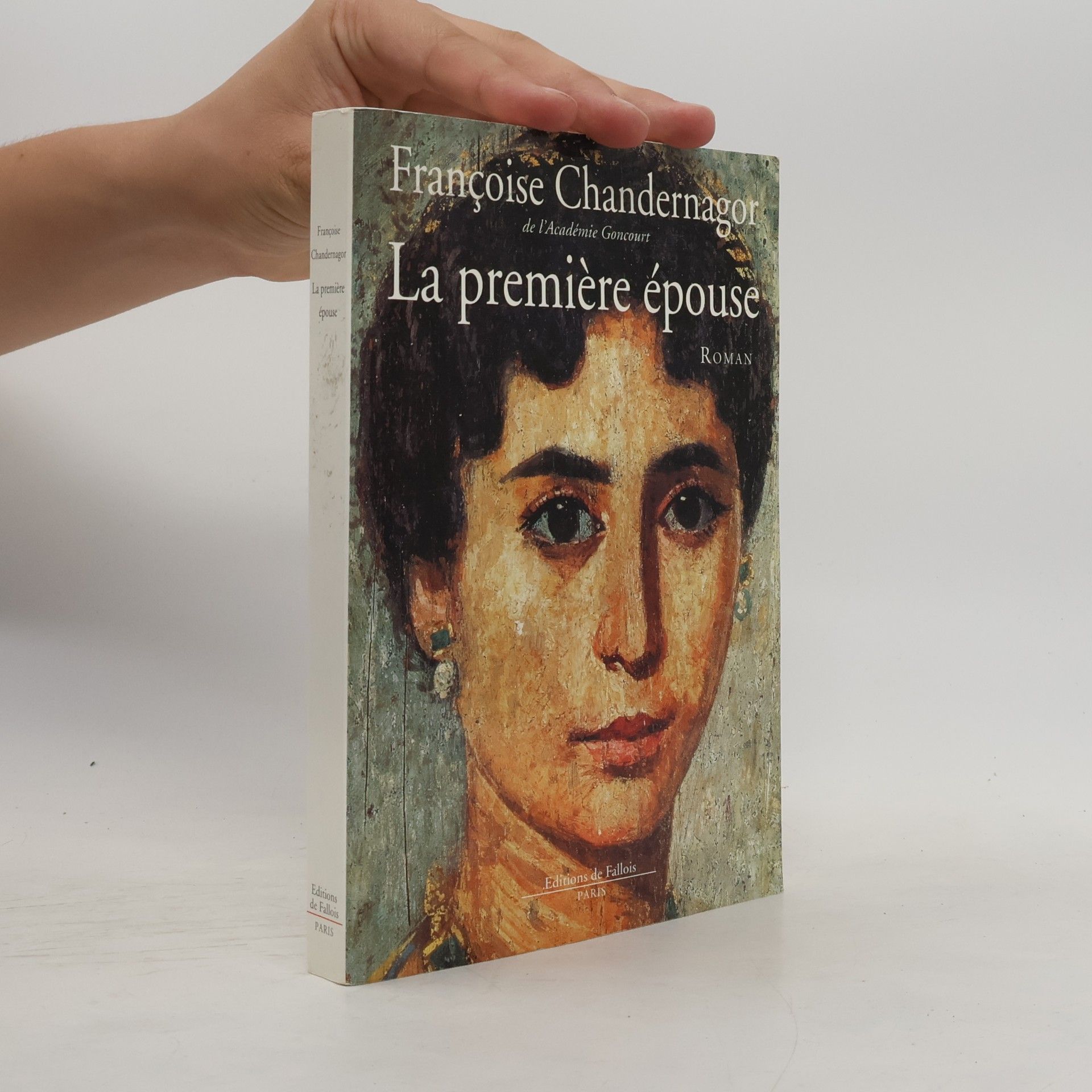 Françoise Chandernagor La première épouse