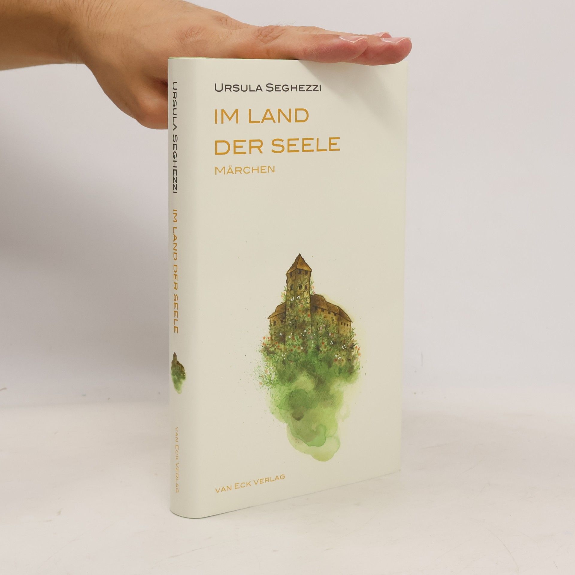 Ursula Seghezzi Im Land der Seele