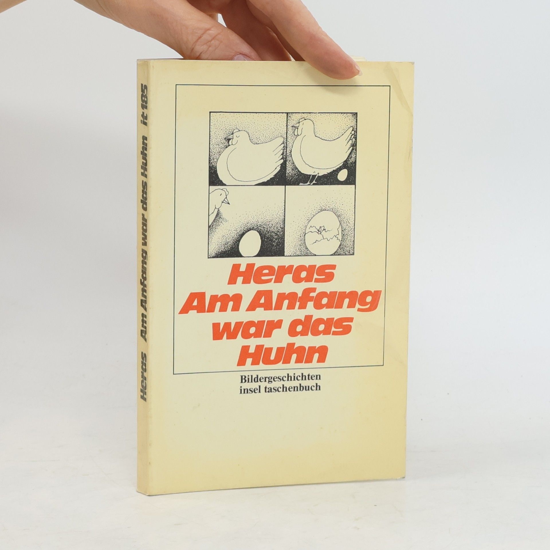 Artur Heras Am Anfang war das Huhn